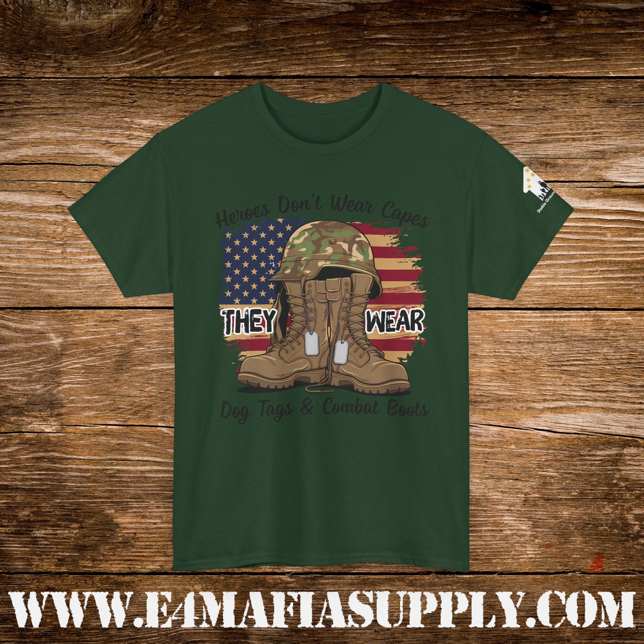 “Heroes Don’t Wear Capes – They Wear Dog Tags & Combat Boots” – American Flag Military T-Shirt