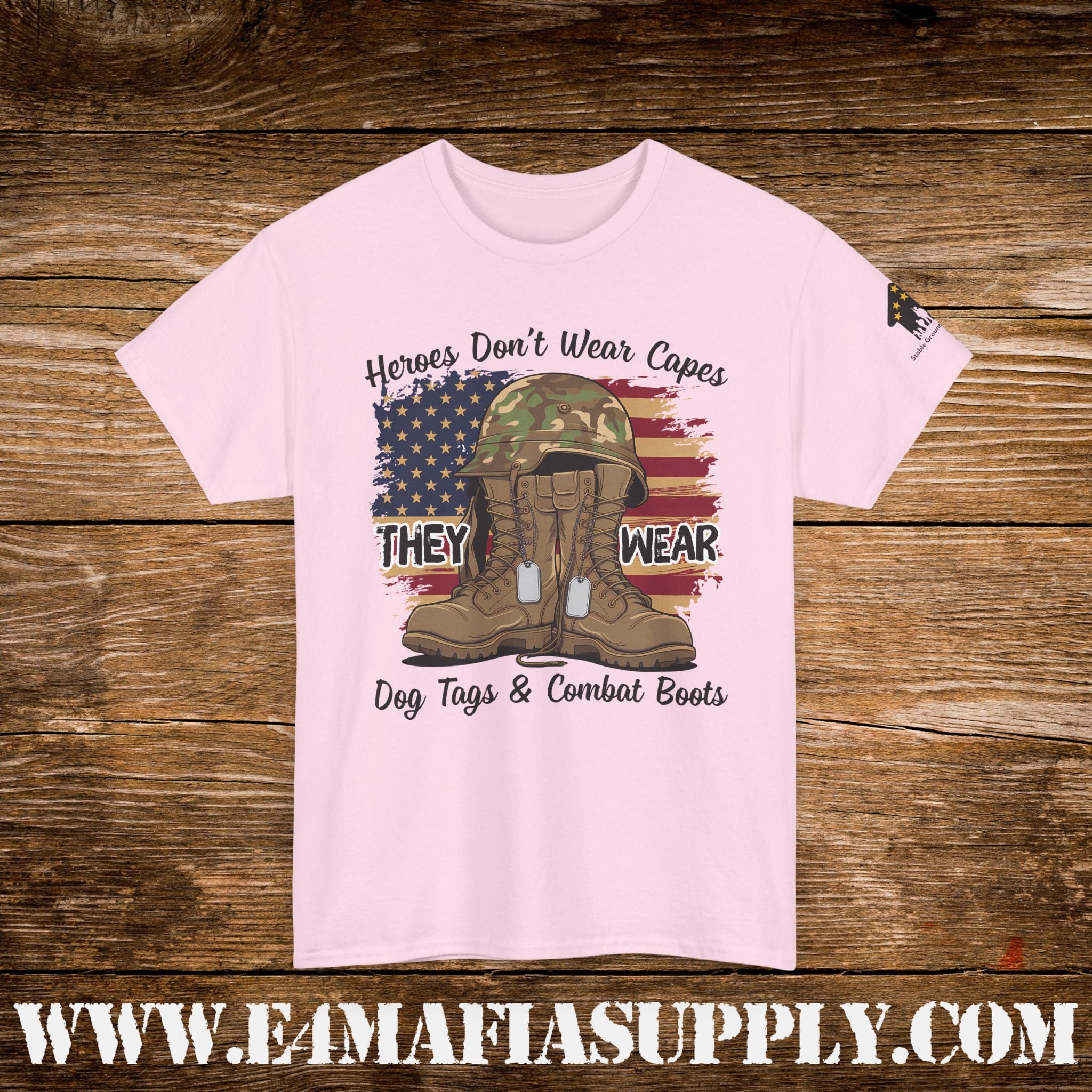 “Heroes Don’t Wear Capes – They Wear Dog Tags & Combat Boots” – American Flag Military T-Shirt