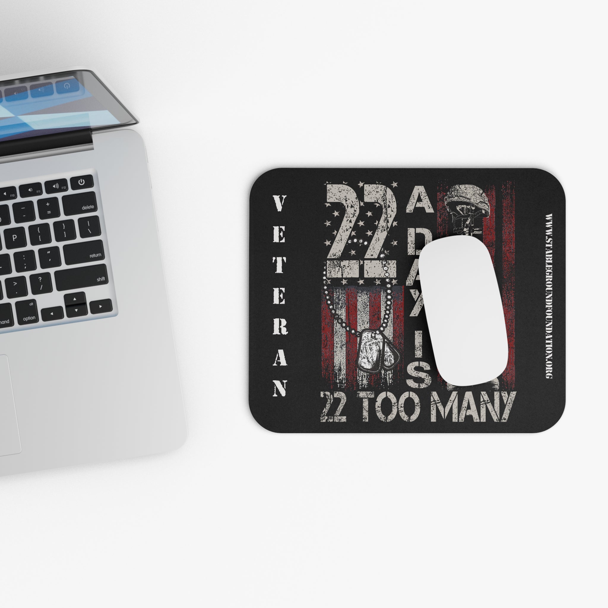 22 A Day Is 22 Too Many – Veteran Suicide Awareness Mouse Pad