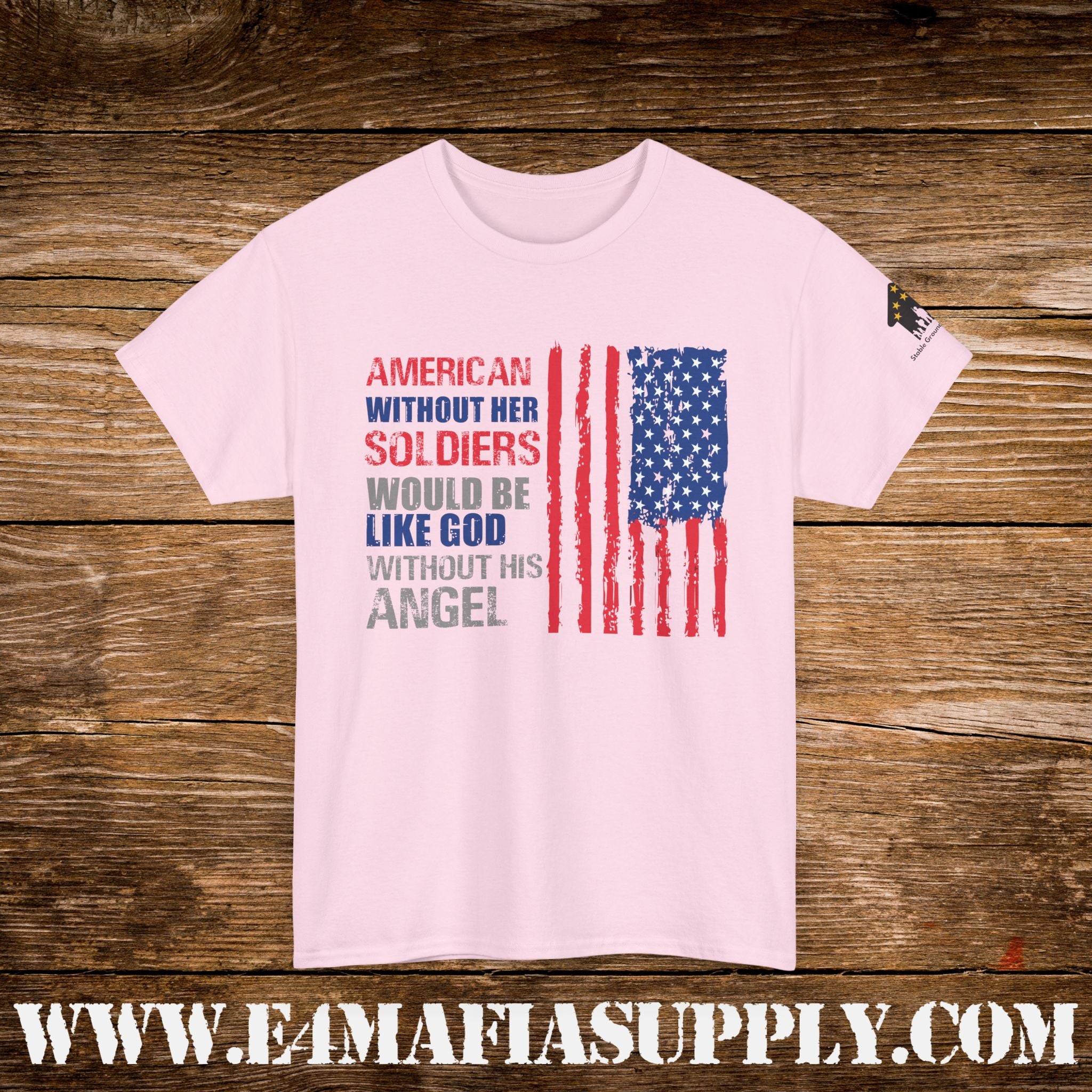 “America Without Her Soldiers” – Patriotic American Flag Quote T-Shirt