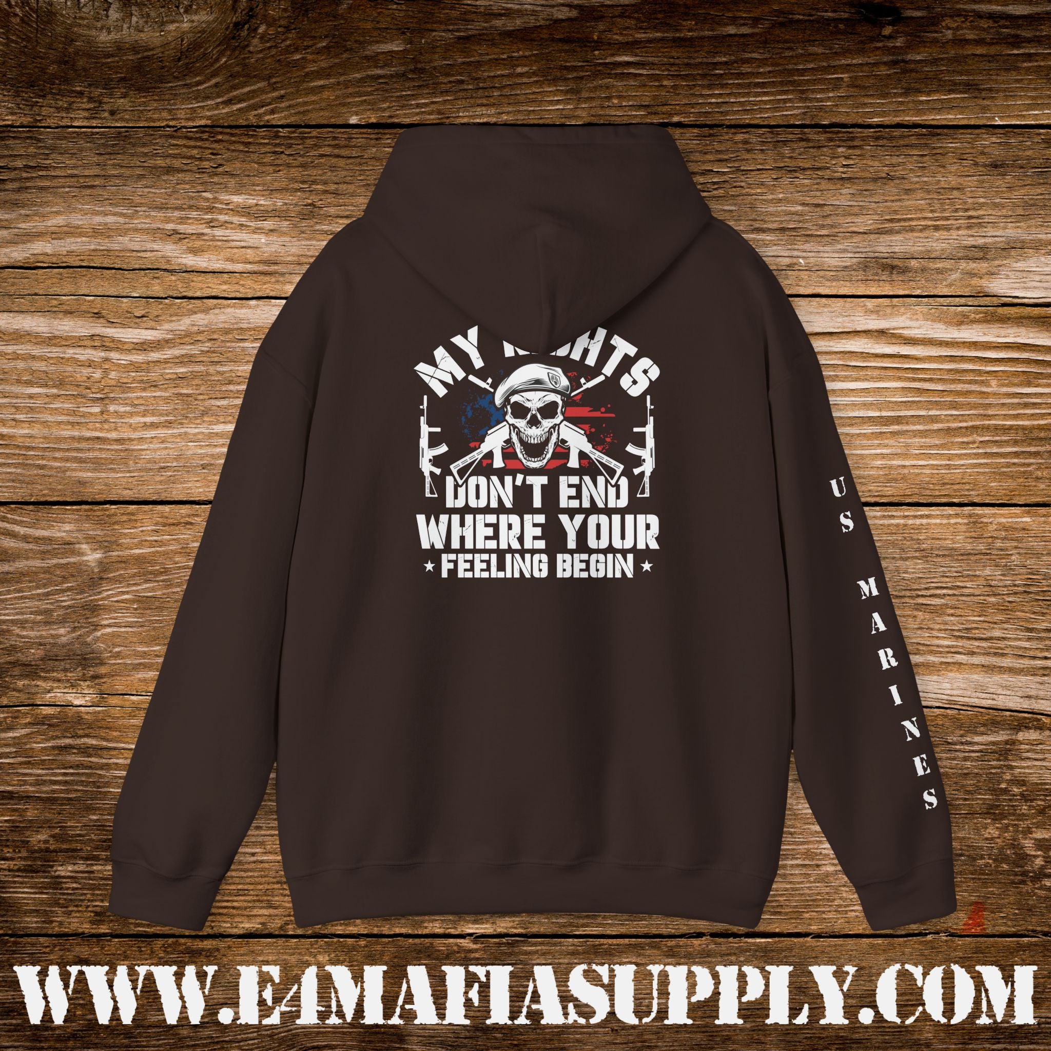 My Rights Don’t End Where Your Feelings Begin – US Marines Hoodie