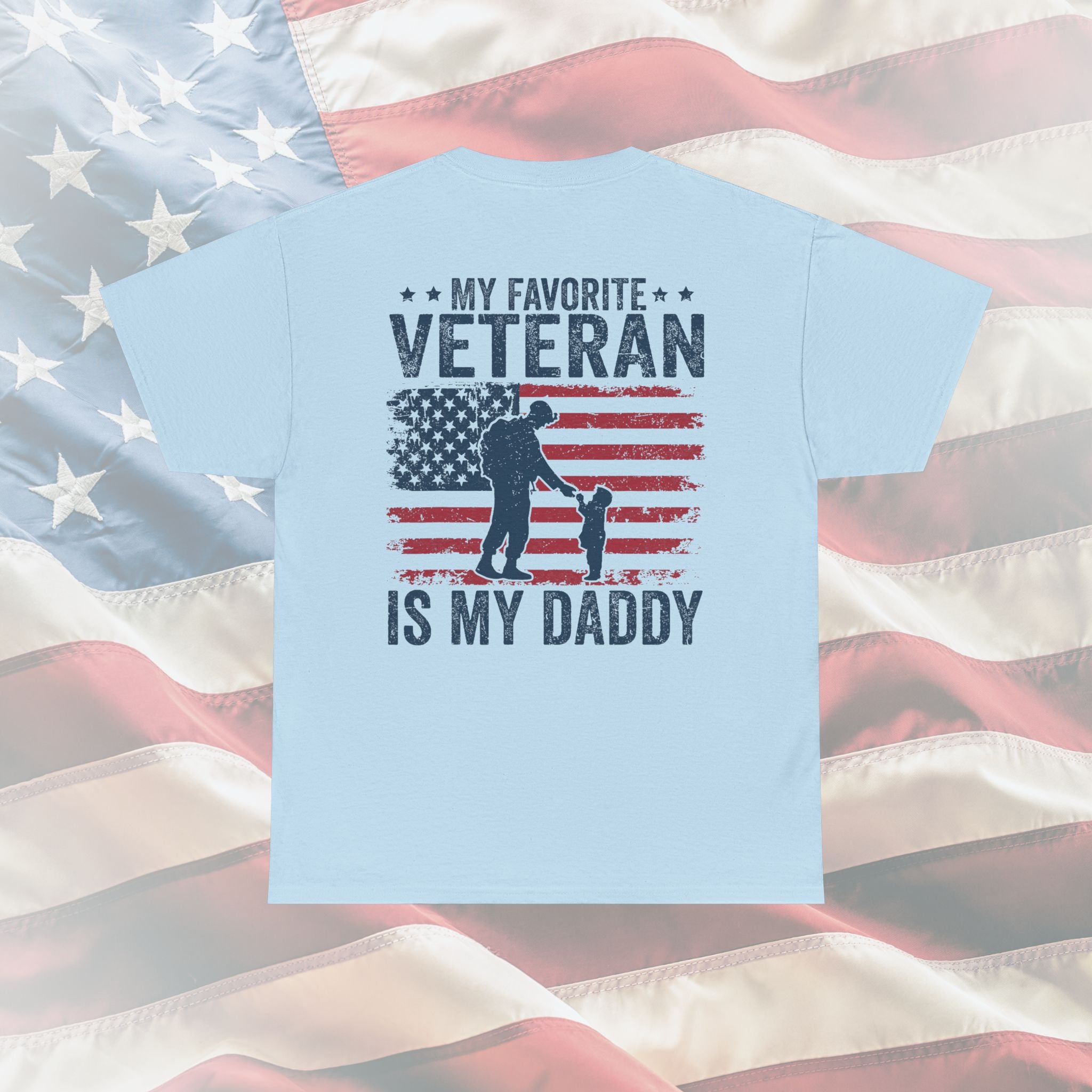 My Favorite Veteran is My Daddy: The Touching Tee for Proud Military Kids and Patriotic Fathers