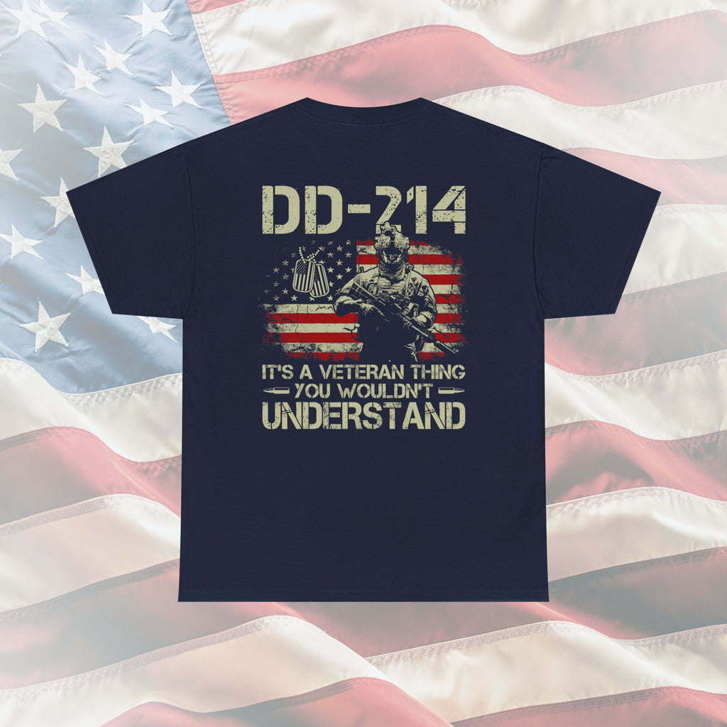 DD-214 Veteran T-Shirt – It’s a Veteran Thing You Wouldn’t Understand