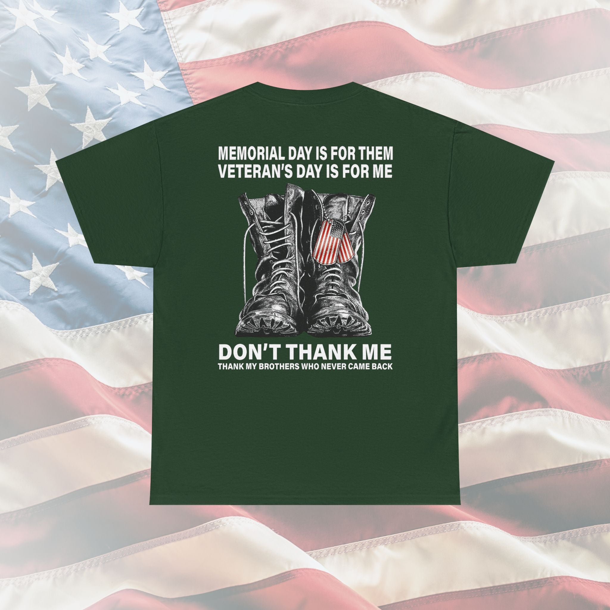 Don’t Thank Me – Thank My Brothers Veteran T-Shirt