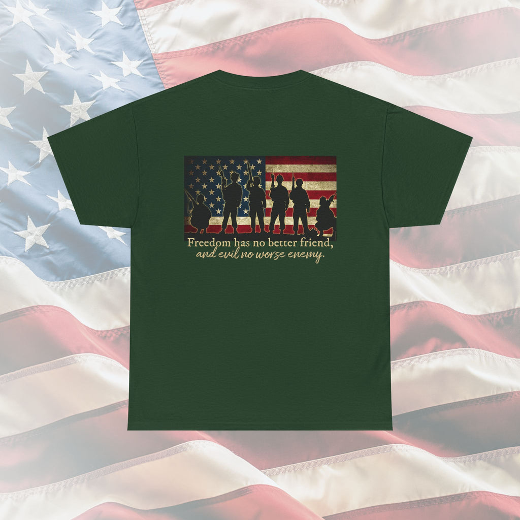 Freedom Has No Better Friend Veteran T-Shirt