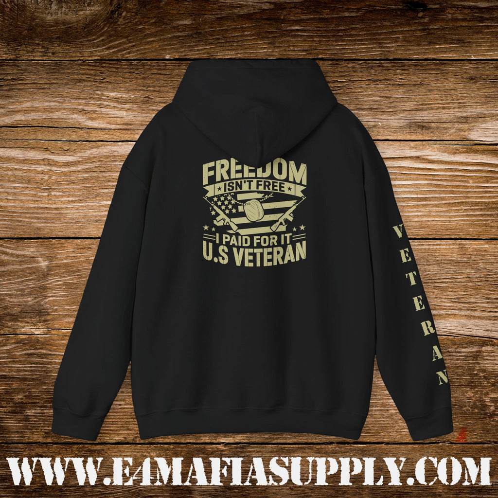 “Freedom Isn’t Free – I Paid for It” U.S. Veteran Patriotic Hoodie