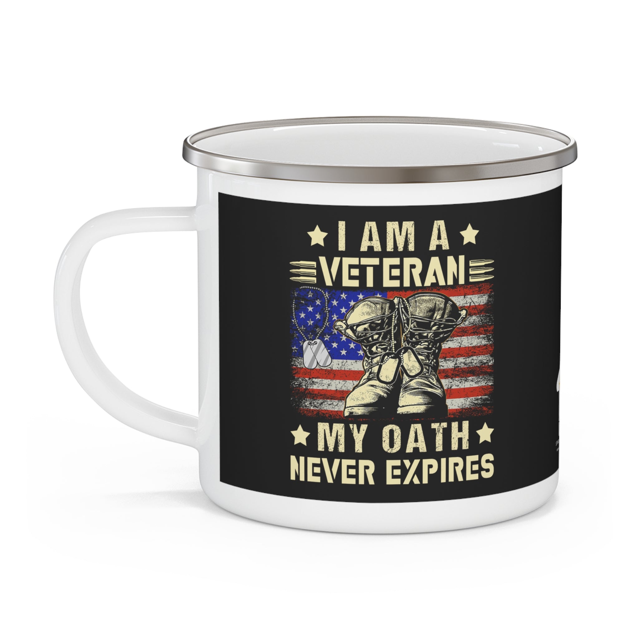 I Am a Veteran Enamel Mug – My Oath Never Expires Patriotic Coffee Cup