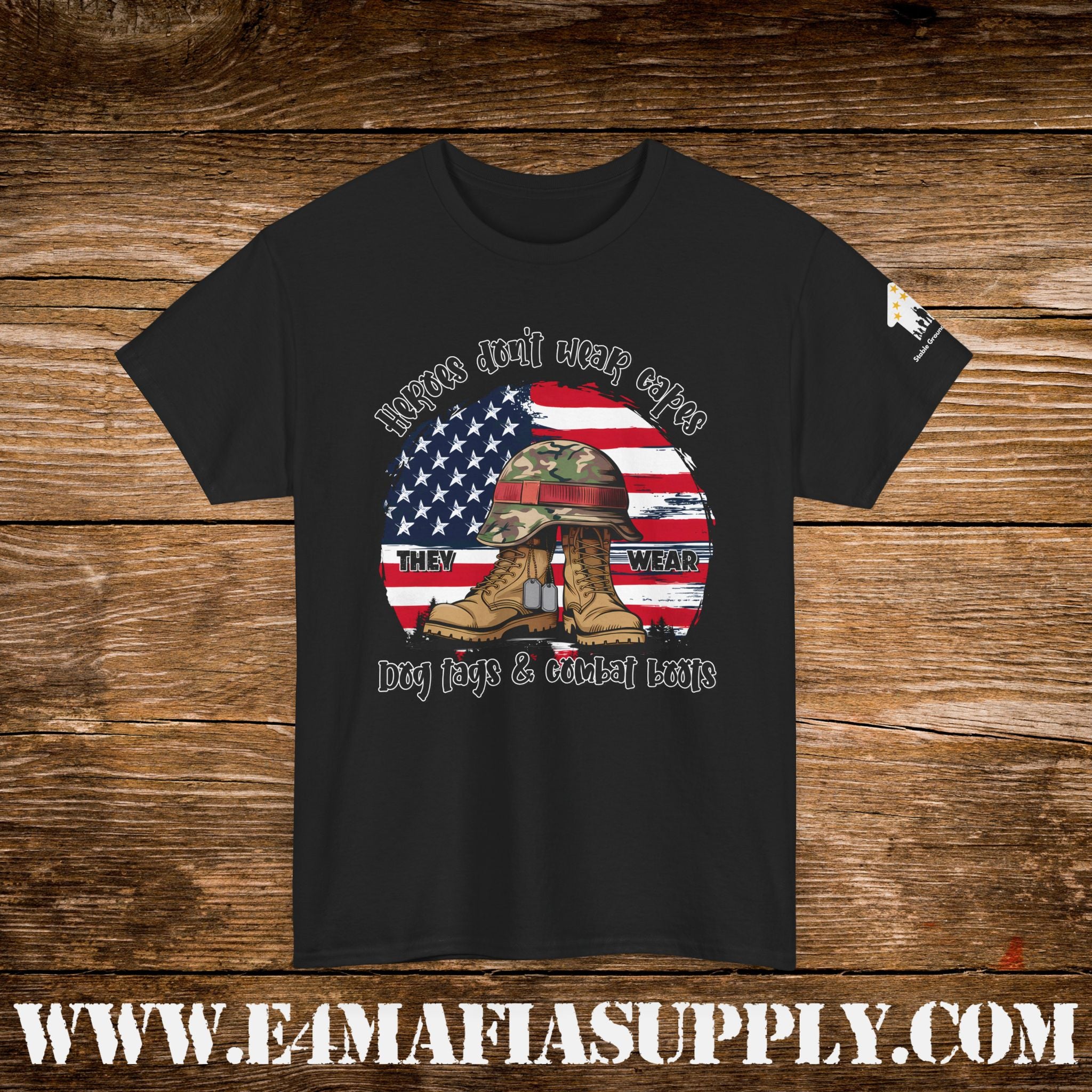 “Heroes Don’t Wear Capes – They Wear Dog Tags & Combat Boots” – American Flag Military T-Shirt