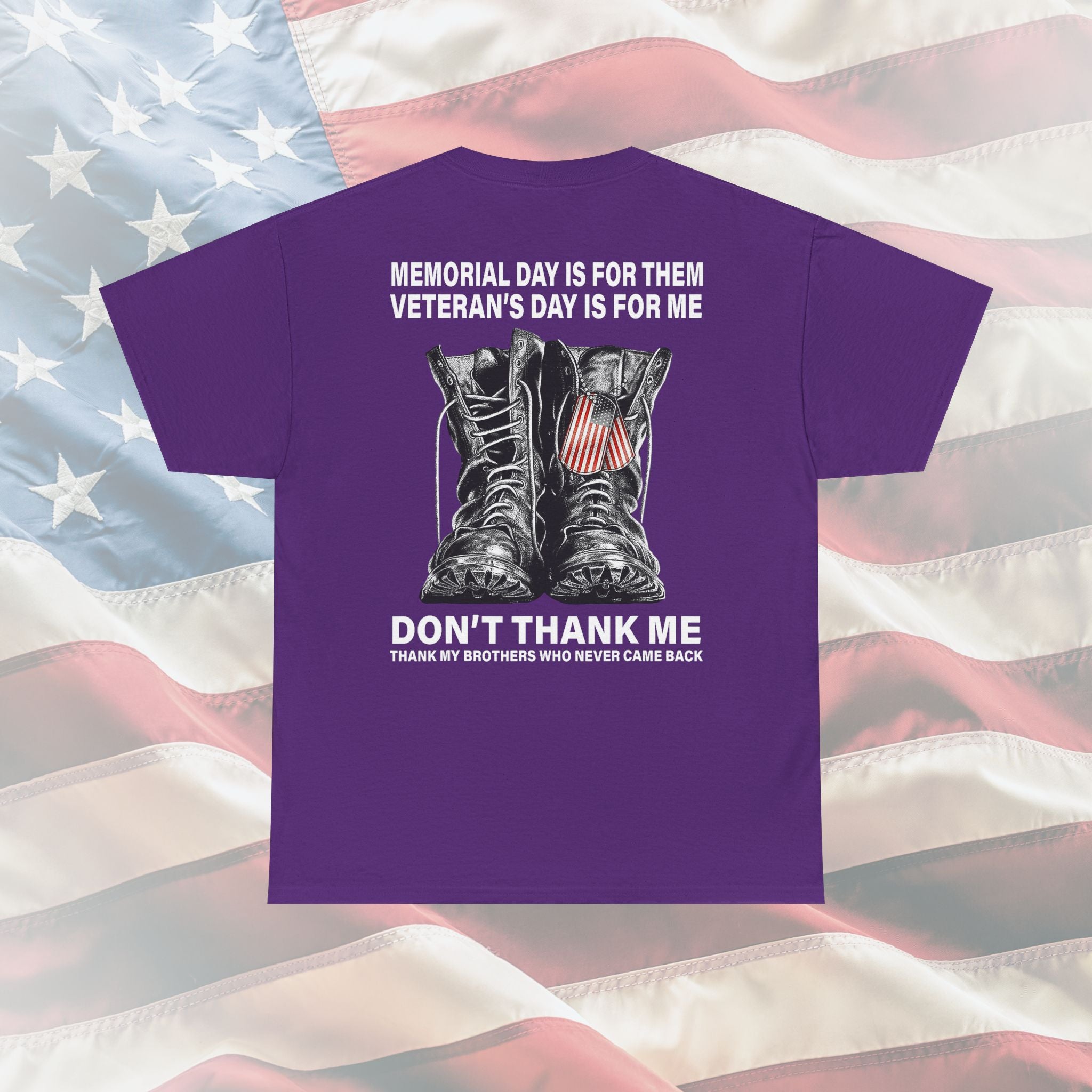 Don’t Thank Me – Thank My Brothers Veteran T-Shirt