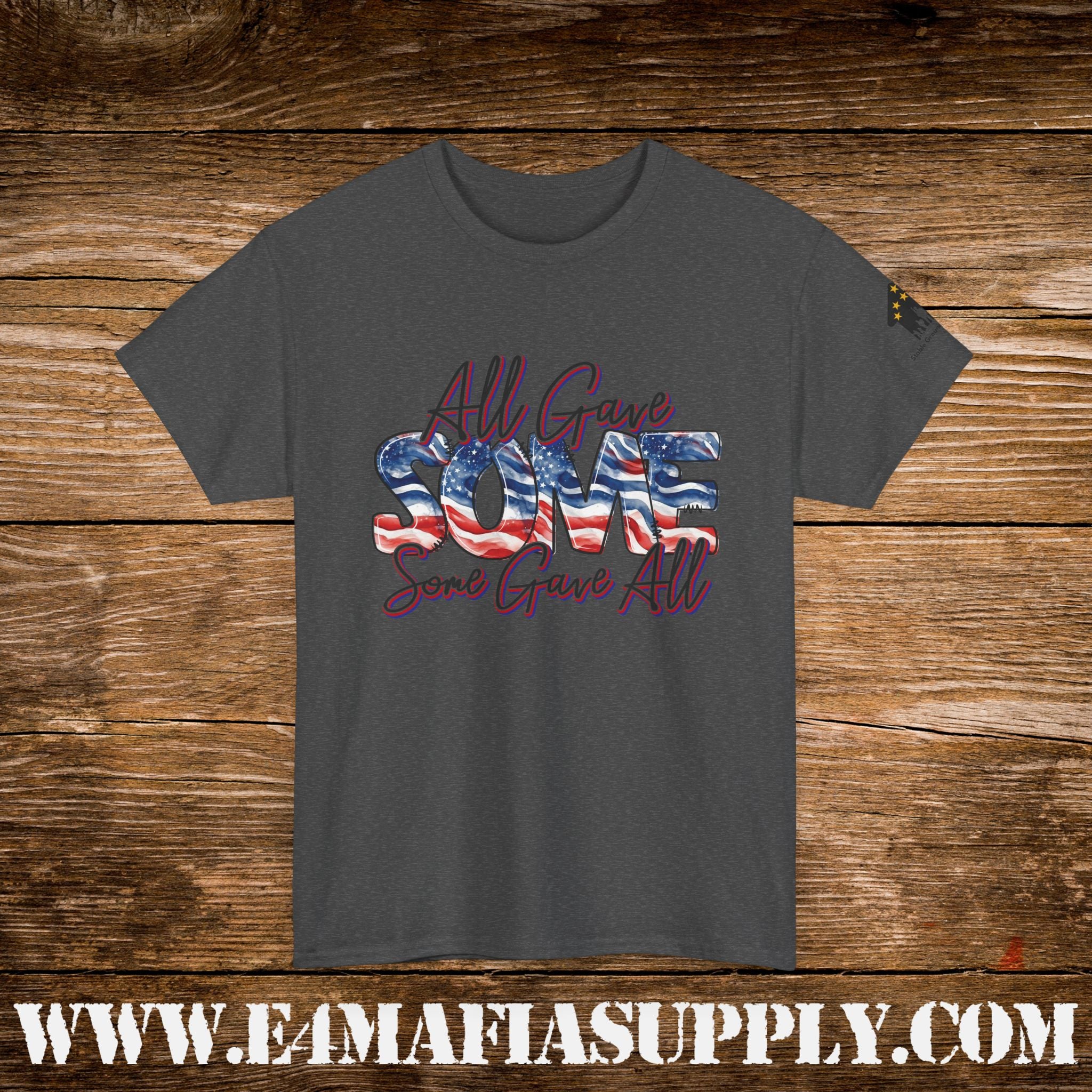 “All Gave Some, Some Gave All” – Patriotic Memorial Veteran T-Shirt