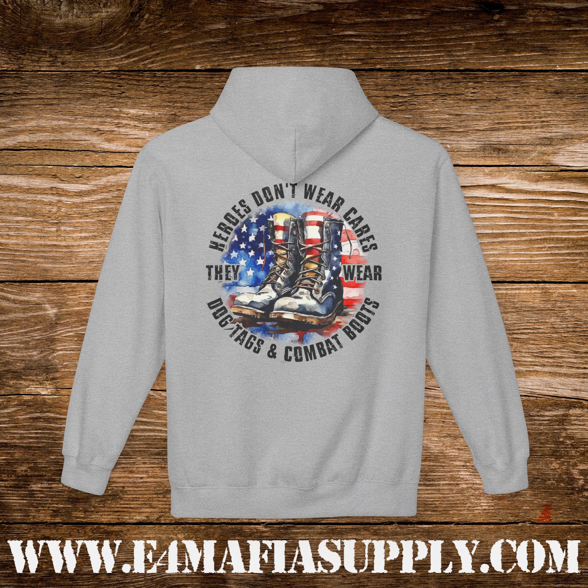 “Heroes Don’t Wear Capes – They Wear Dog Tags & Combat Boots” Patriotic Military Hoodie
