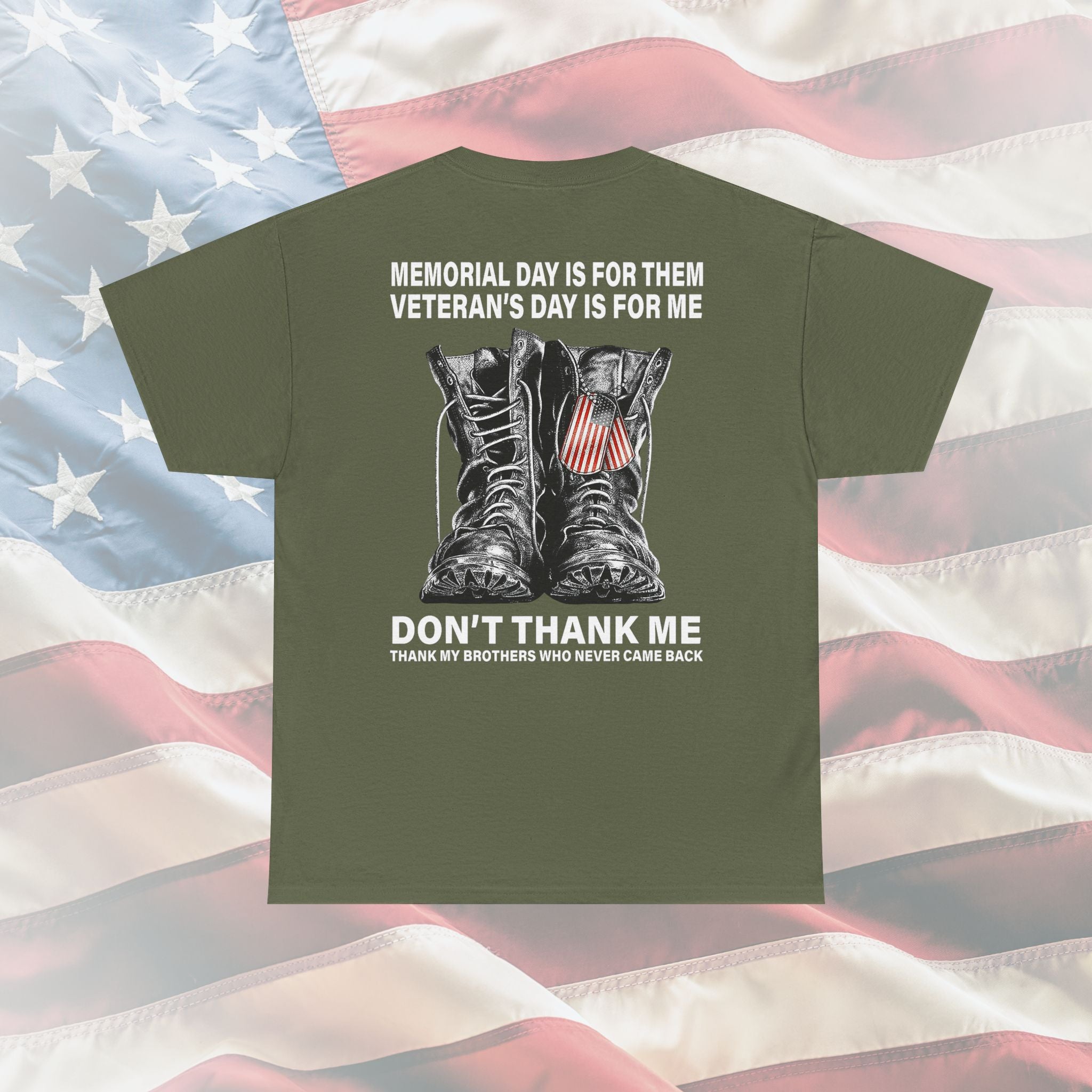 Don’t Thank Me – Thank My Brothers Veteran T-Shirt