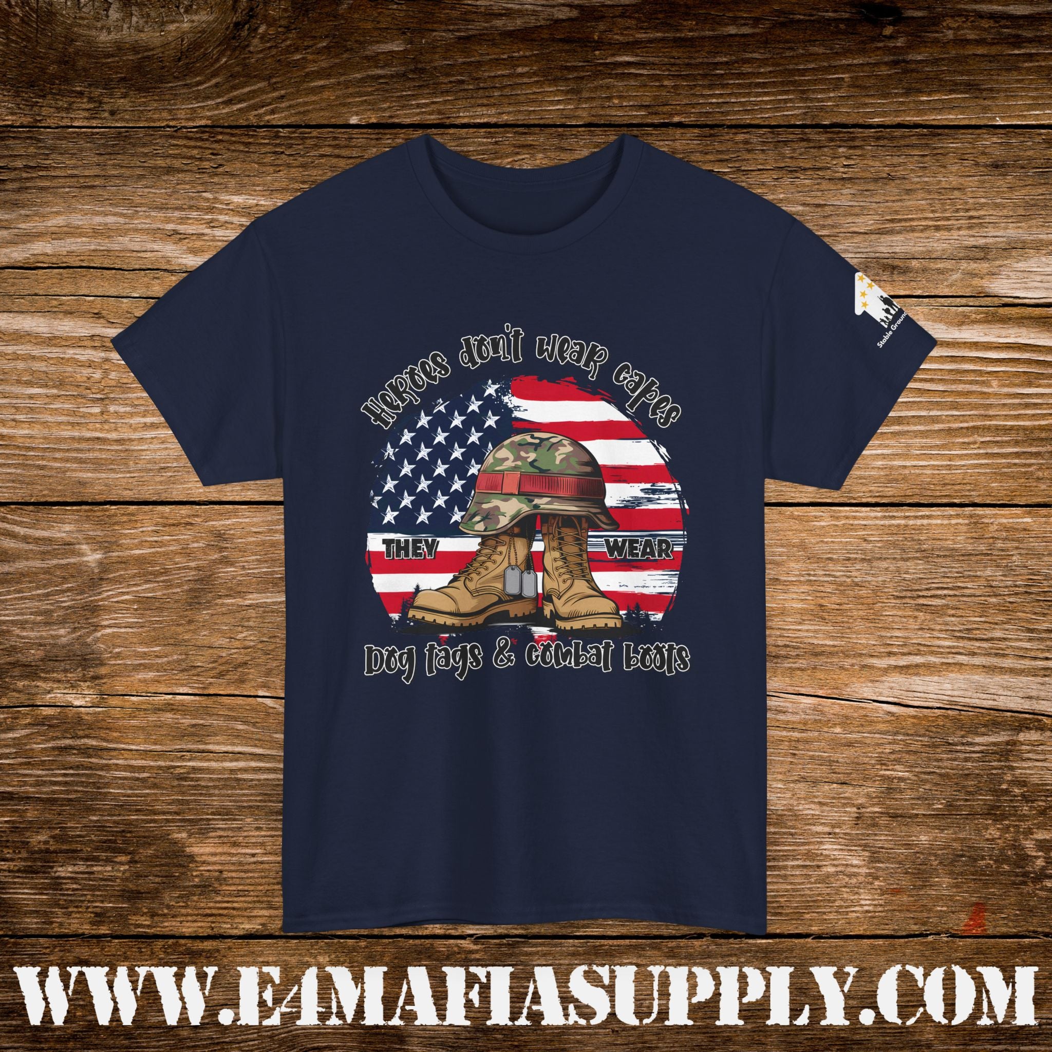 “Heroes Don’t Wear Capes – They Wear Dog Tags & Combat Boots” – American Flag Military T-Shirt