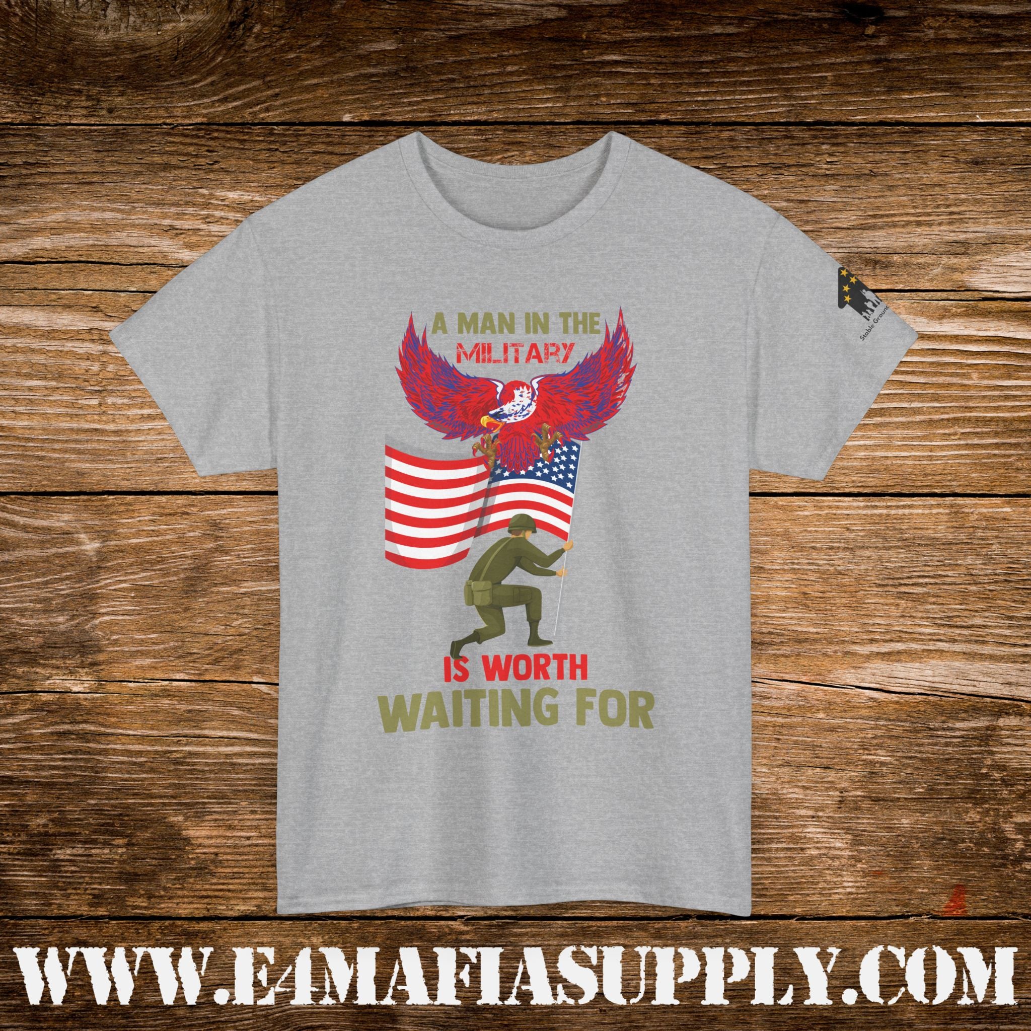 “A Man in the Military Is Worth Waiting For” – Patriotic Love & Service T-Shirt