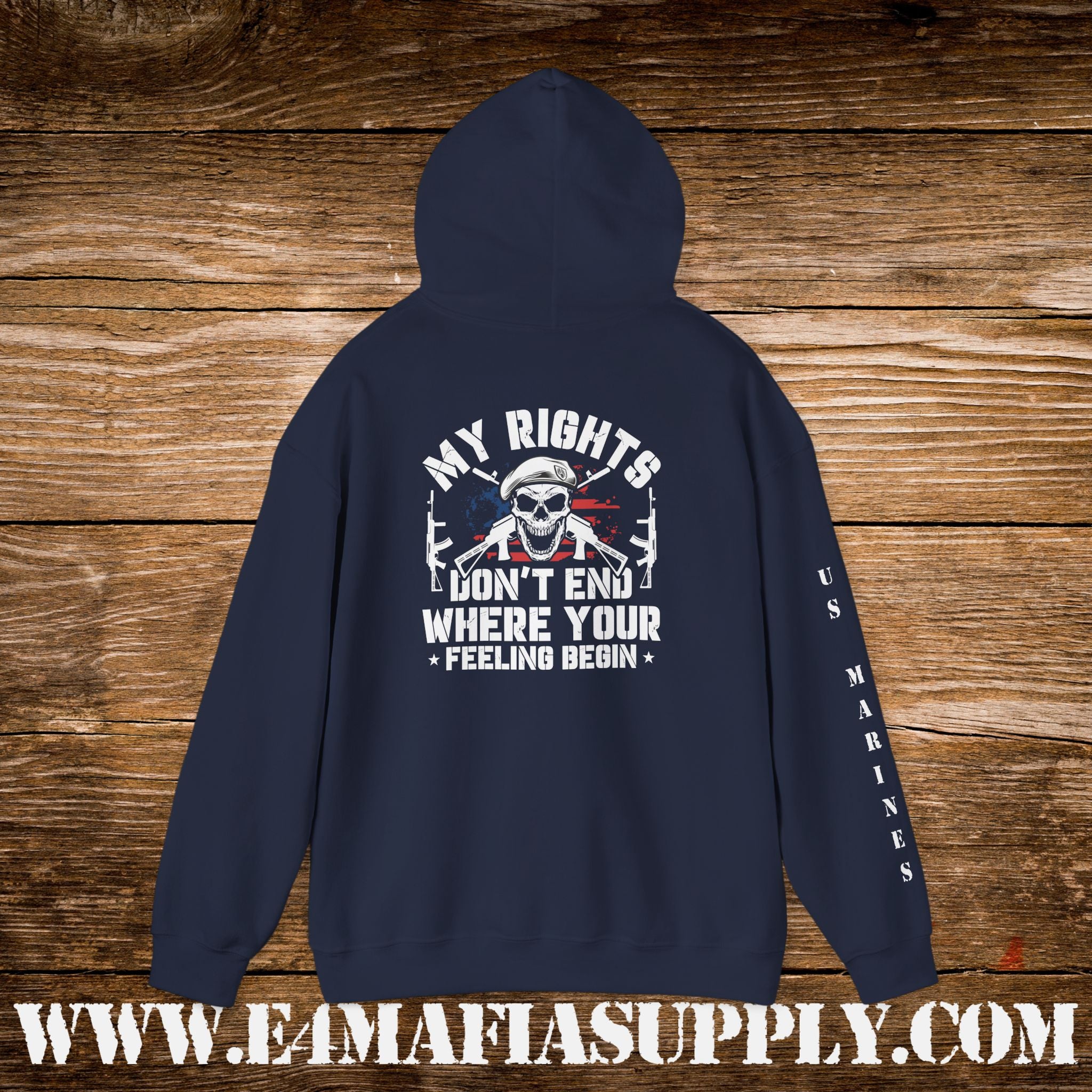 My Rights Don’t End Where Your Feelings Begin – US Marines Hoodie