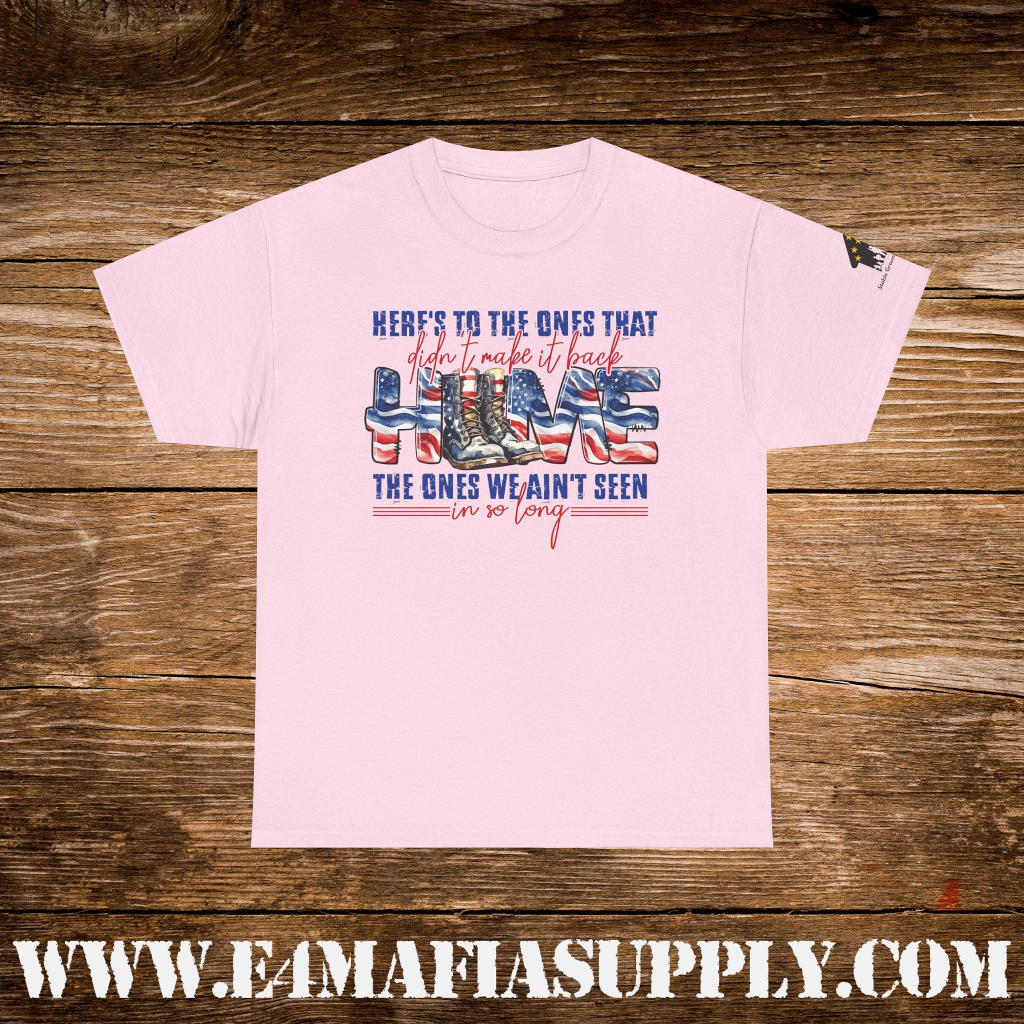“Here’s to the Ones That Didn’t Make It Home” – Patriotic Memorial Veteran T-Shirt