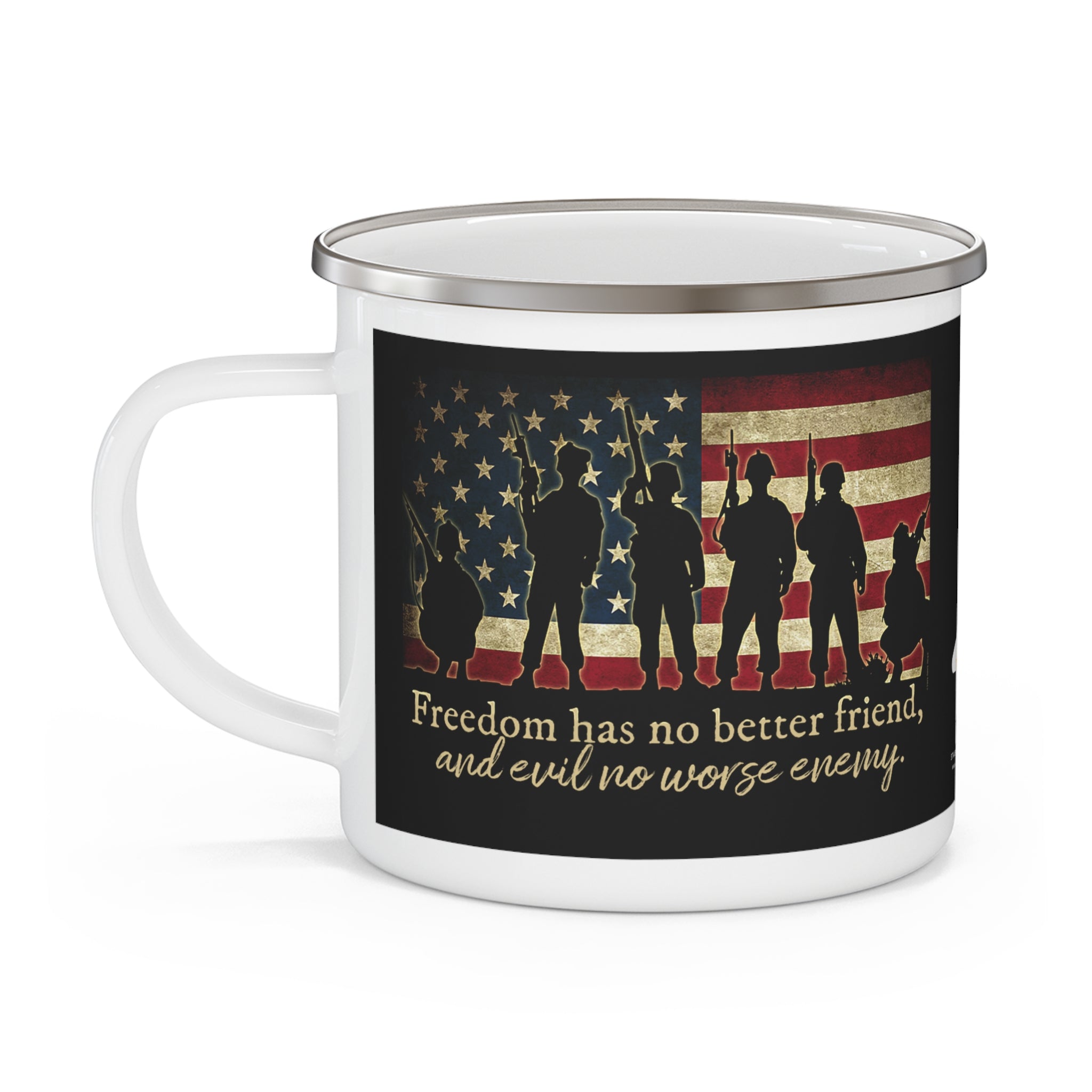 Freedom Has No Better Friend Enamel Mug – Patriotic Soldiers Coffee Cup