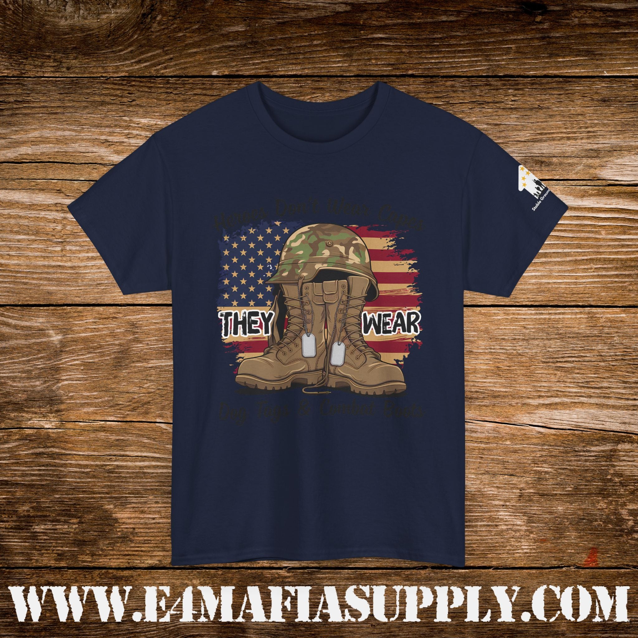 “Heroes Don’t Wear Capes – They Wear Dog Tags & Combat Boots” – American Flag Military T-Shirt