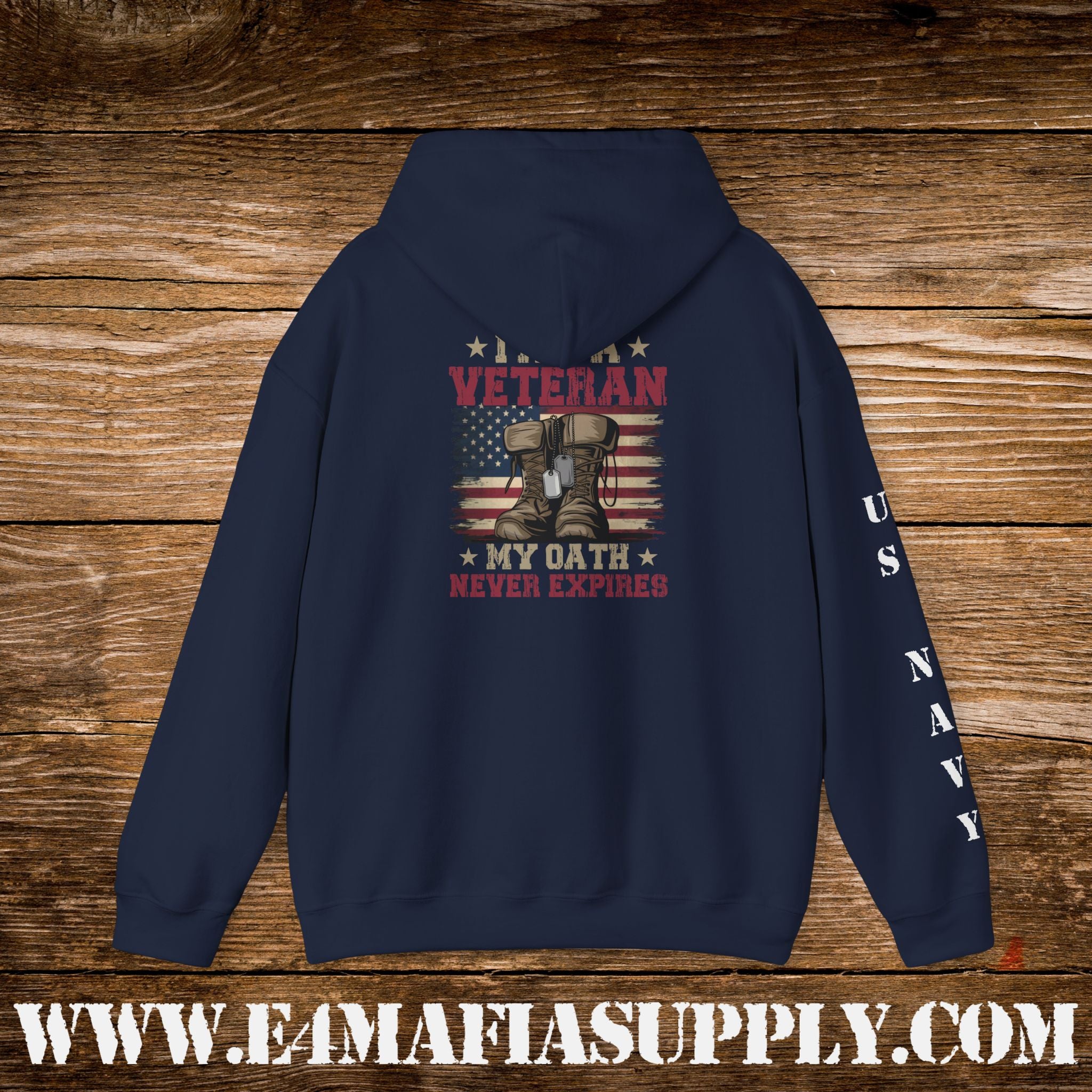 I Am a Veteran – My Oath Never Expires – US Navy Hoodie