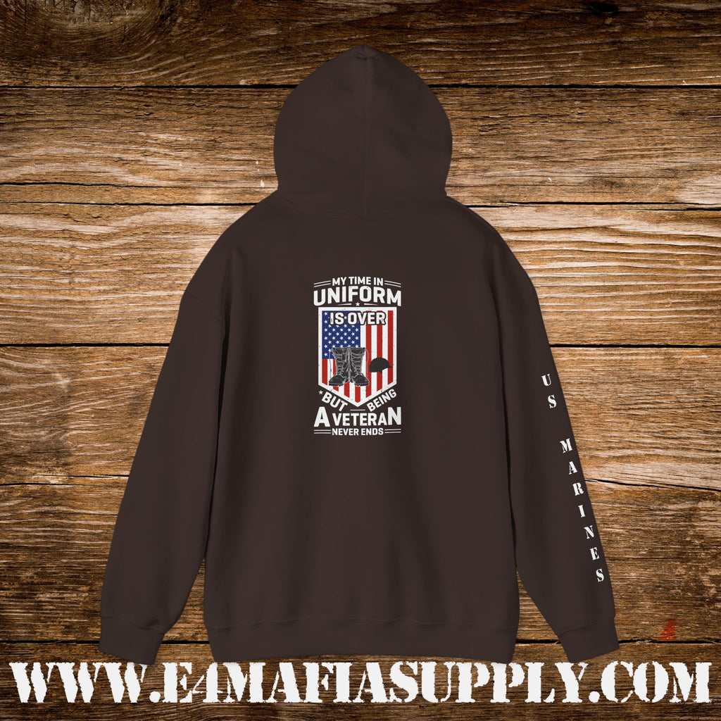 My Time in Uniform Is Over But Being a Veteran Never Ends – US Marines Hoodie