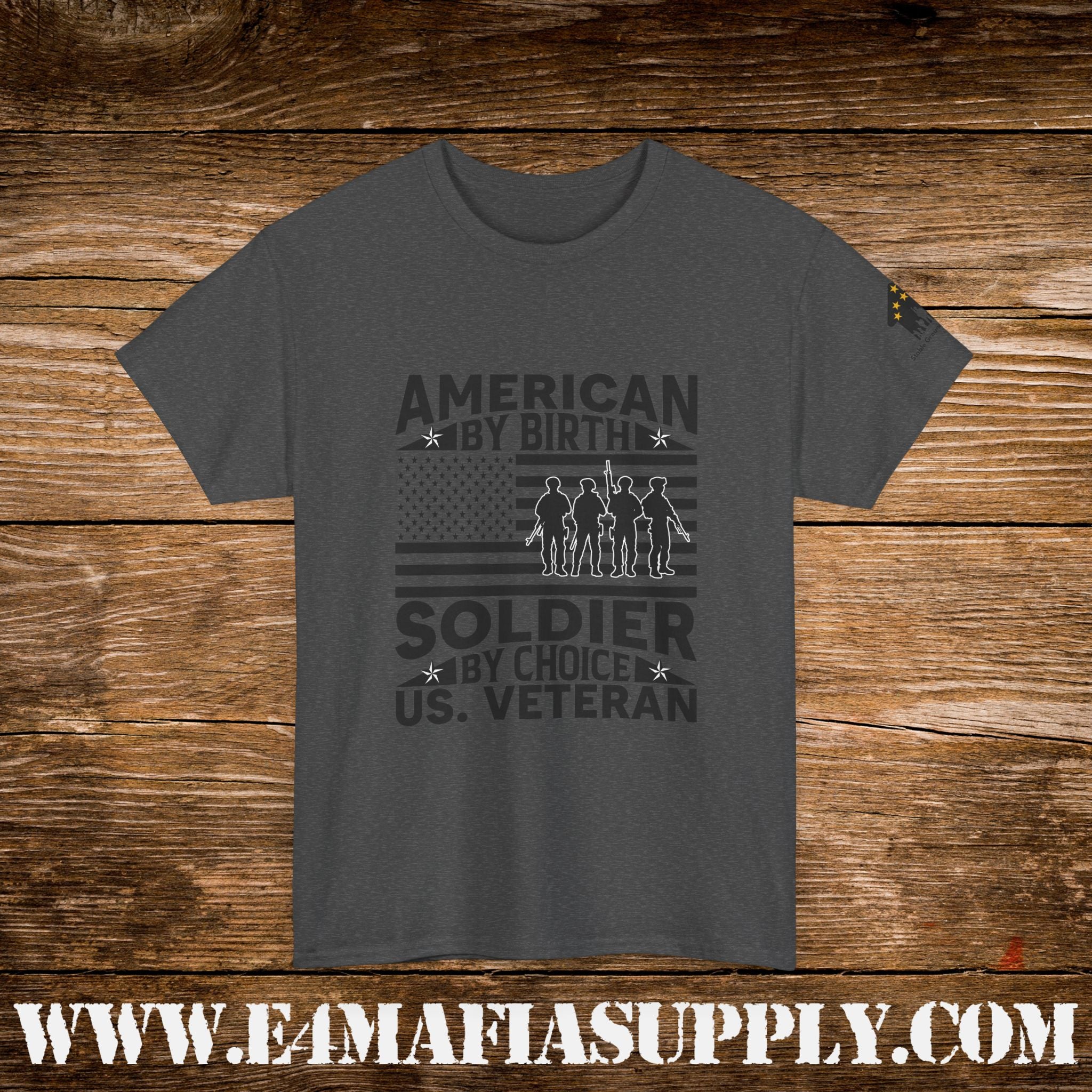 “American by Birth, Soldier by Choice” – U.S. Veteran Patriotic T-Shirt