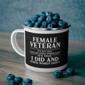 Female Veteran Enamel Mug – “I Did and Other Women Didn’t” Military Pride Coffee Cup