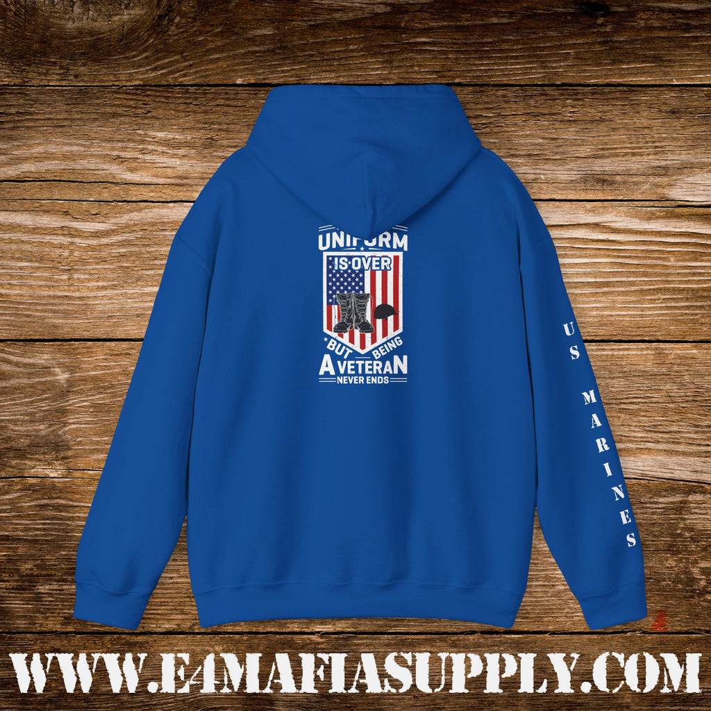 My Time in Uniform Is Over But Being a Veteran Never Ends – US Marines Hoodie