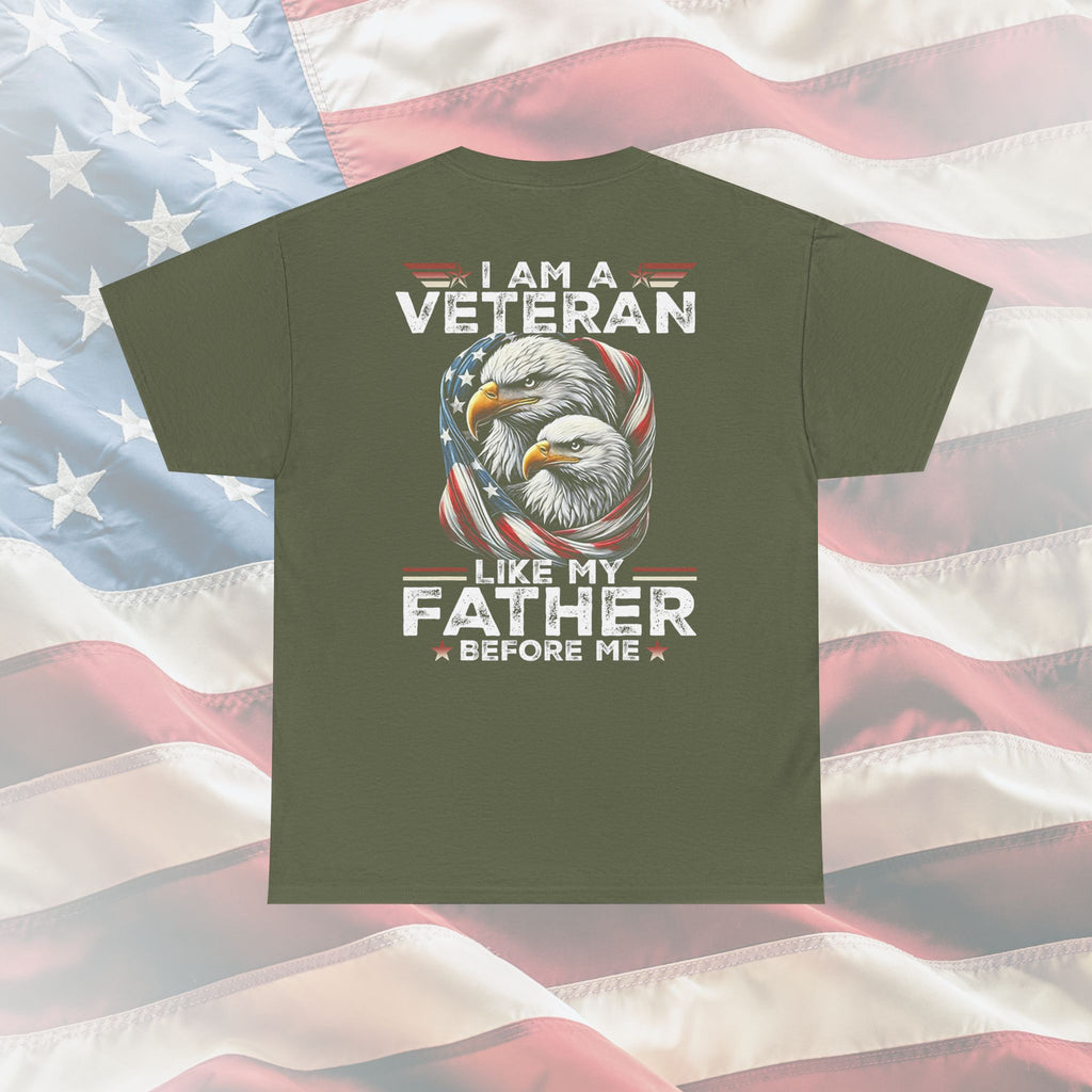 I Am A Veteran Like My Father: The Powerful Legacy Tee for Multi-Generational Military Families