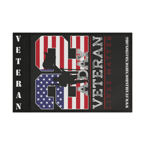 22 A Day — Veteran Lives Matter Awareness Flag for Support and Hope