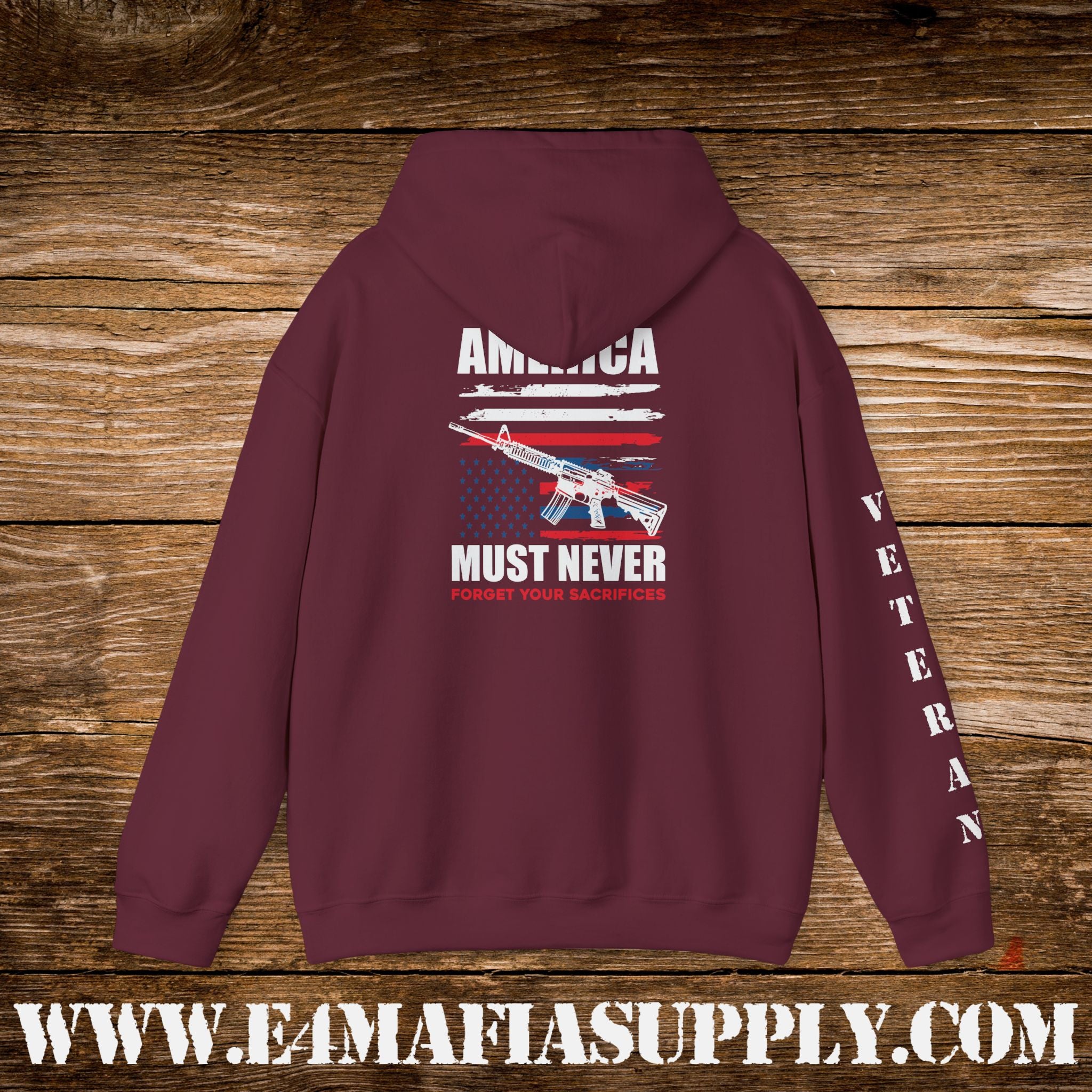 “America Must Never Forget Your Sacrifices” Patriotic Veteran Hoodie