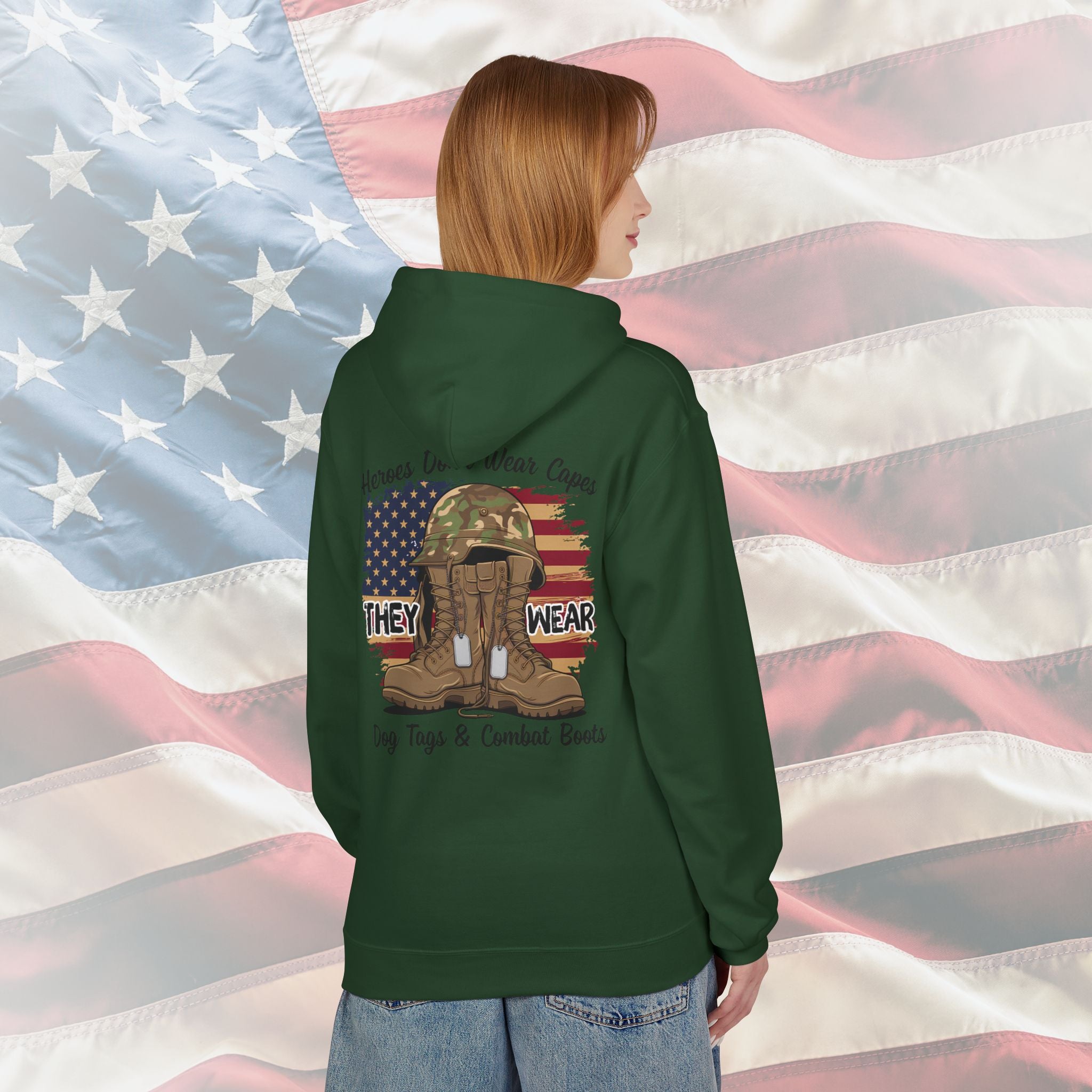Copy of “Heroes Don’t Wear Capes – They Wear Dog Tags & Combat Boots” Patriotic Military Hoodie
