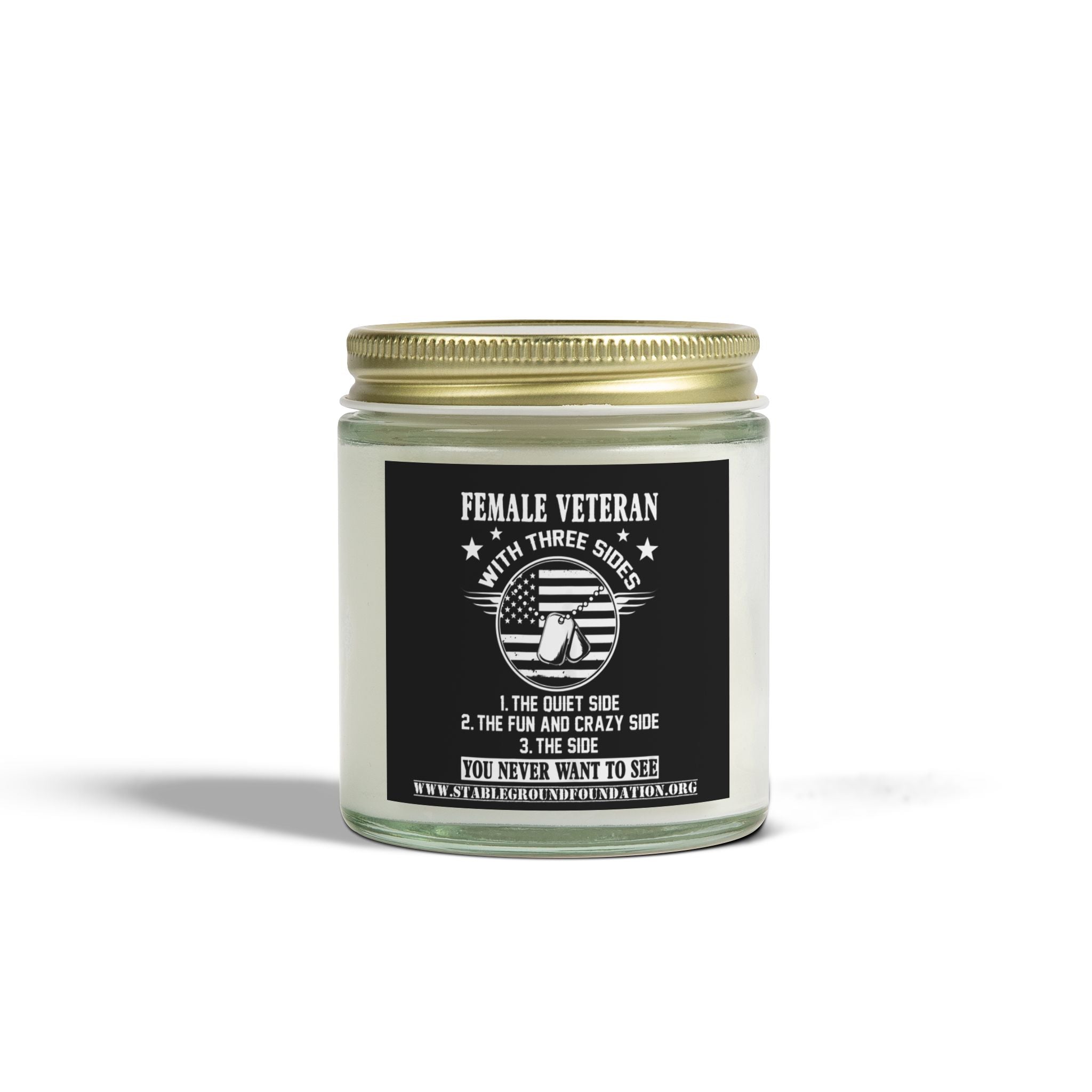 Female Veteran Candle – Three Sides: Quiet, Fun, and Fierce | Patriotic Military Candle