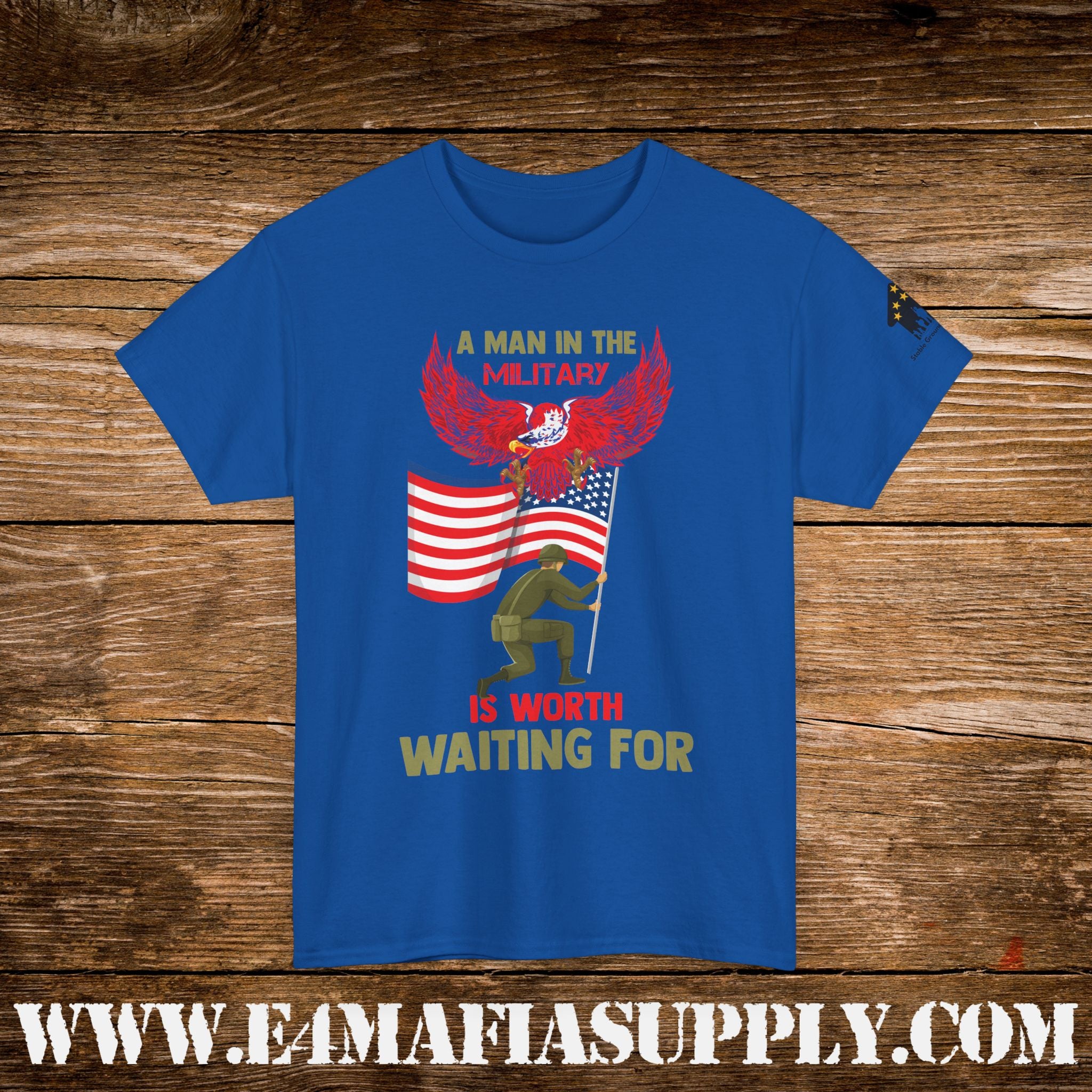 “A Man in the Military Is Worth Waiting For” – Patriotic Love & Service T-Shirt