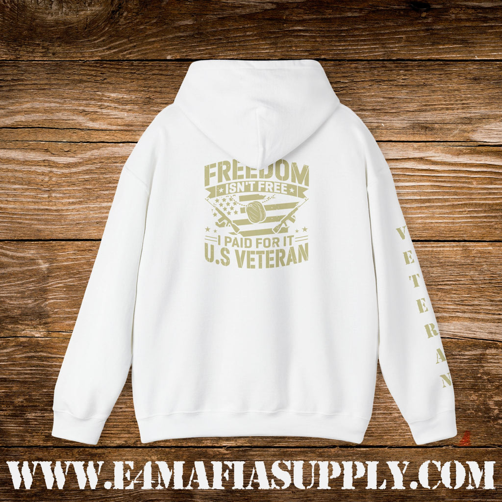 “Freedom Isn’t Free – I Paid for It” U.S. Veteran Patriotic Hoodie