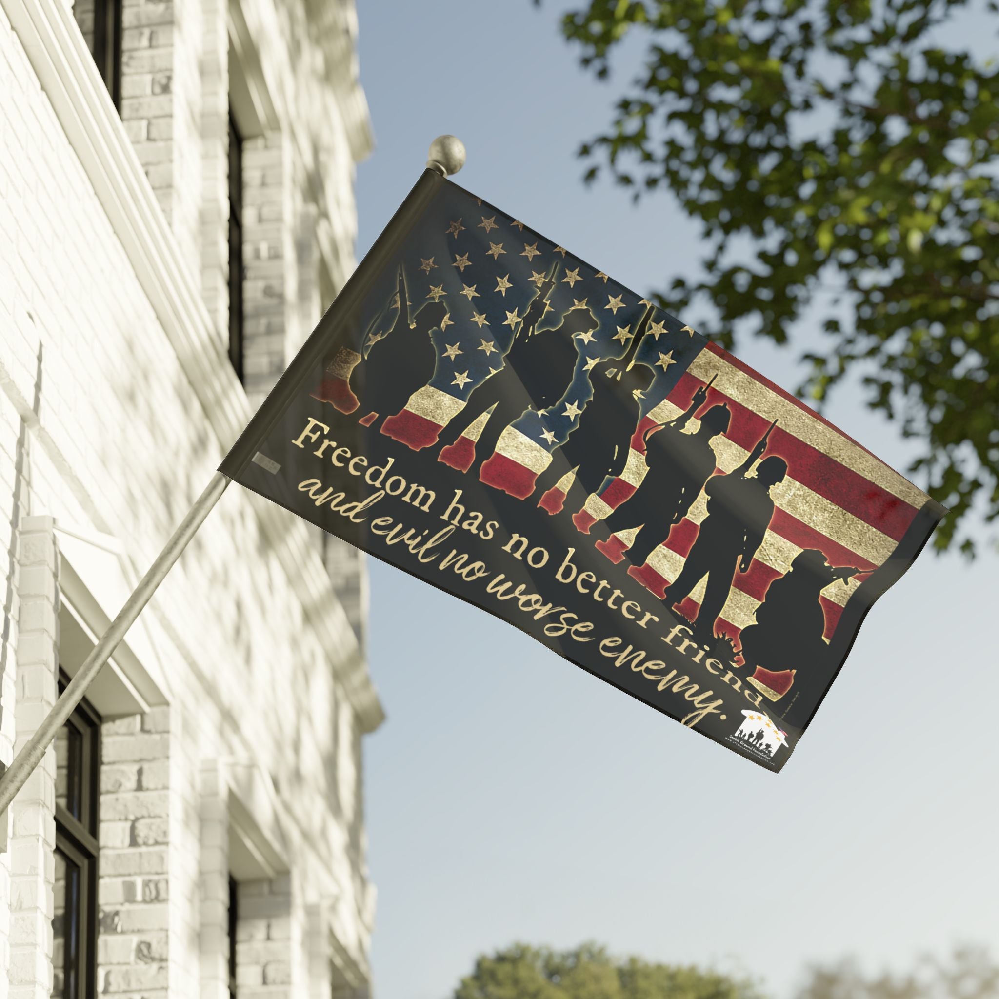 Freedom Has No Better Friend Flag – Patriotic Military Tribute Flag