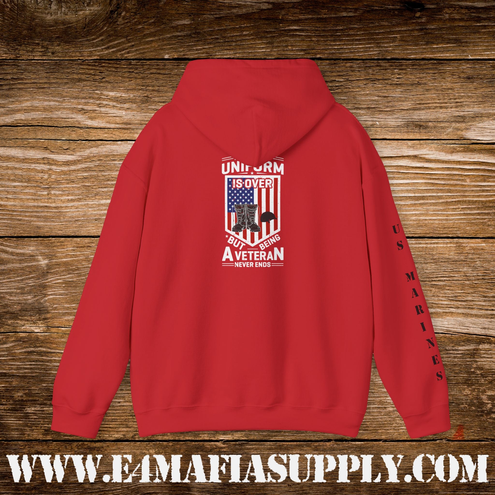 My Time in Uniform Is Over But Being a Veteran Never Ends – US Marines Hoodie