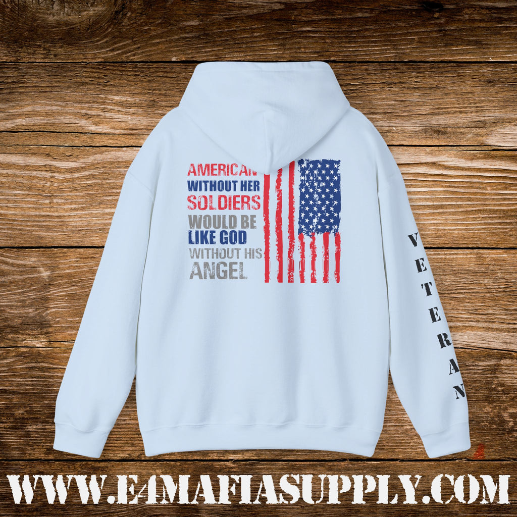 “America Without Her Soldiers” Patriotic Veteran Hoodie