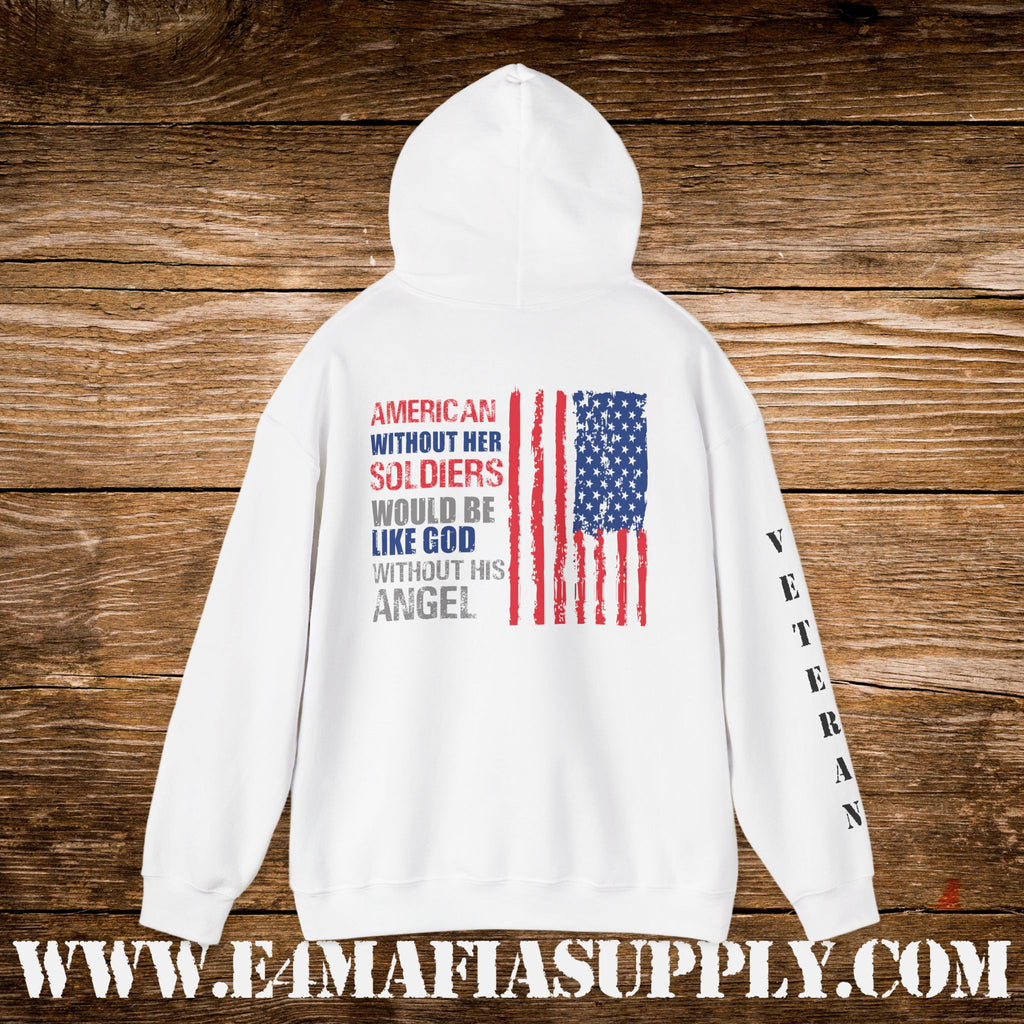 “America Without Her Soldiers” Patriotic Veteran Hoodie