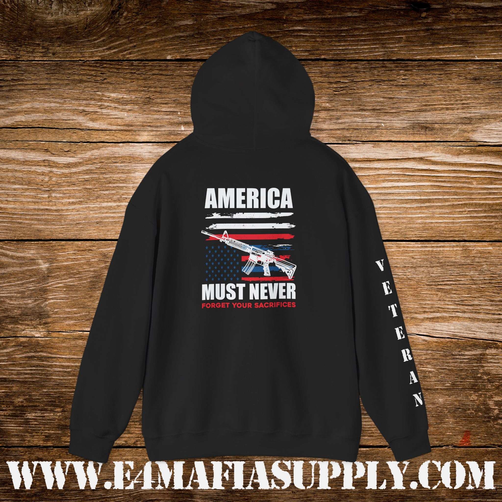 “America Must Never Forget Your Sacrifices” Patriotic Veteran Hoodie