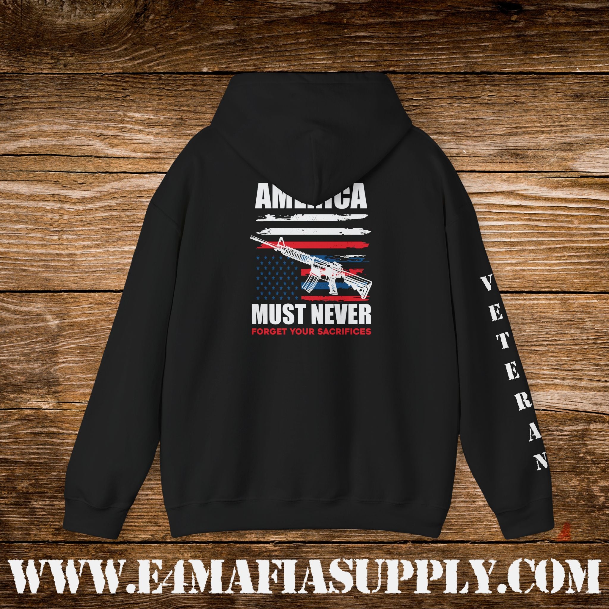 “America Must Never Forget Your Sacrifices” Patriotic Veteran Hoodie
