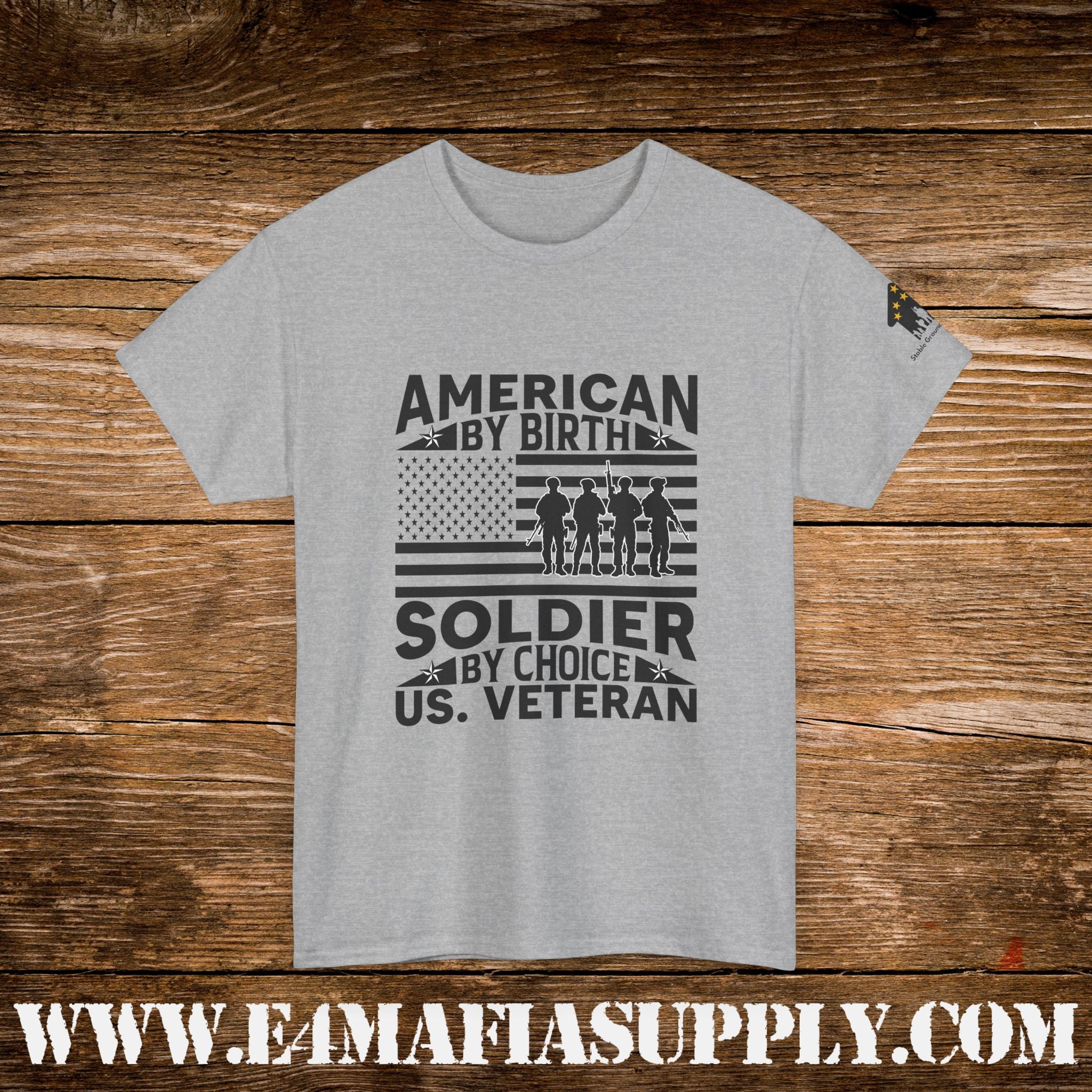 “American by Birth, Soldier by Choice” – U.S. Veteran Patriotic T-Shirt