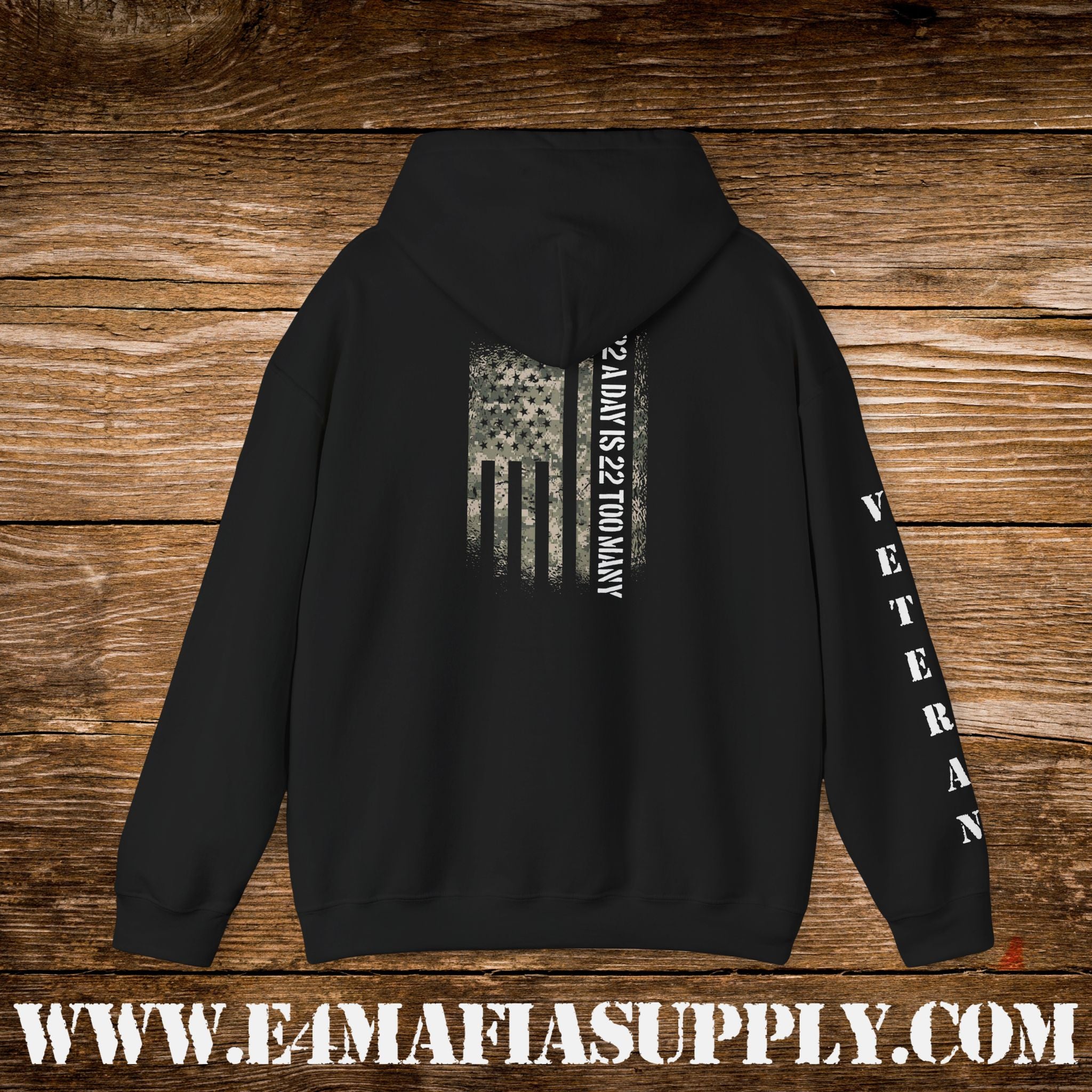 “22 A Day Is 22 Too Many” Veteran Awareness Hoodie