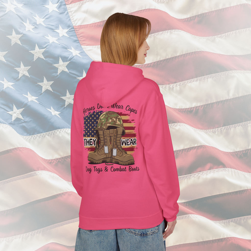 Copy of “Heroes Don’t Wear Capes – They Wear Dog Tags & Combat Boots” Patriotic Military Hoodie