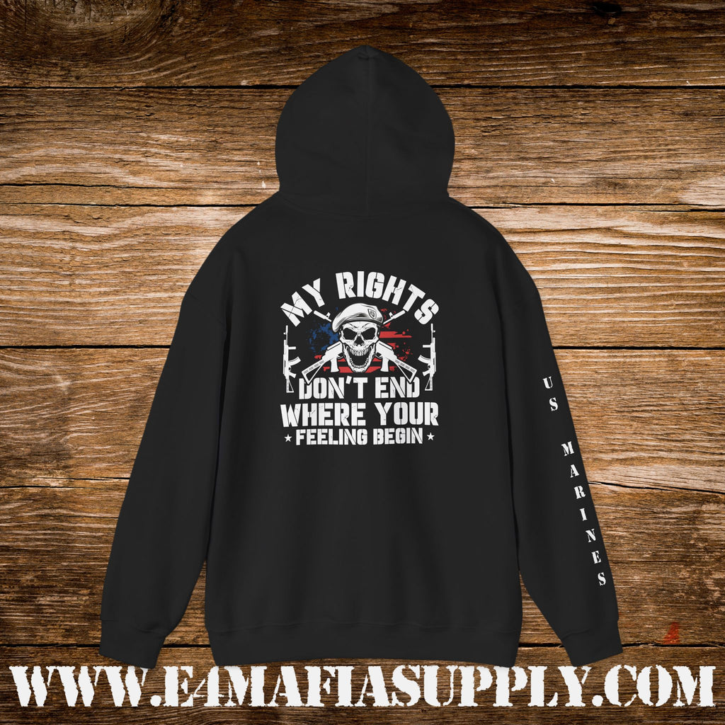 My Rights Don’t End Where Your Feelings Begin – US Marines Hoodie
