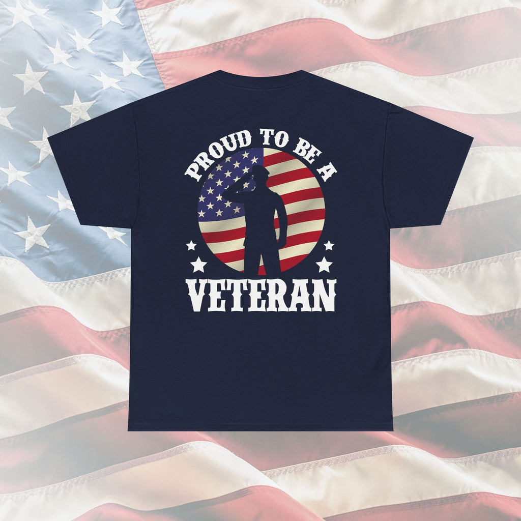 Proud to Be a Veteran T-Shirt