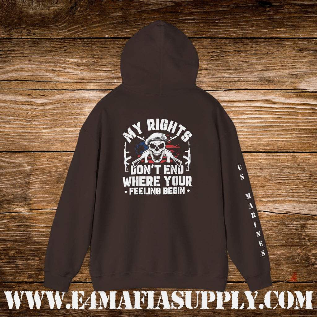 My Rights Don’t End Where Your Feelings Begin – US Marines Hoodie