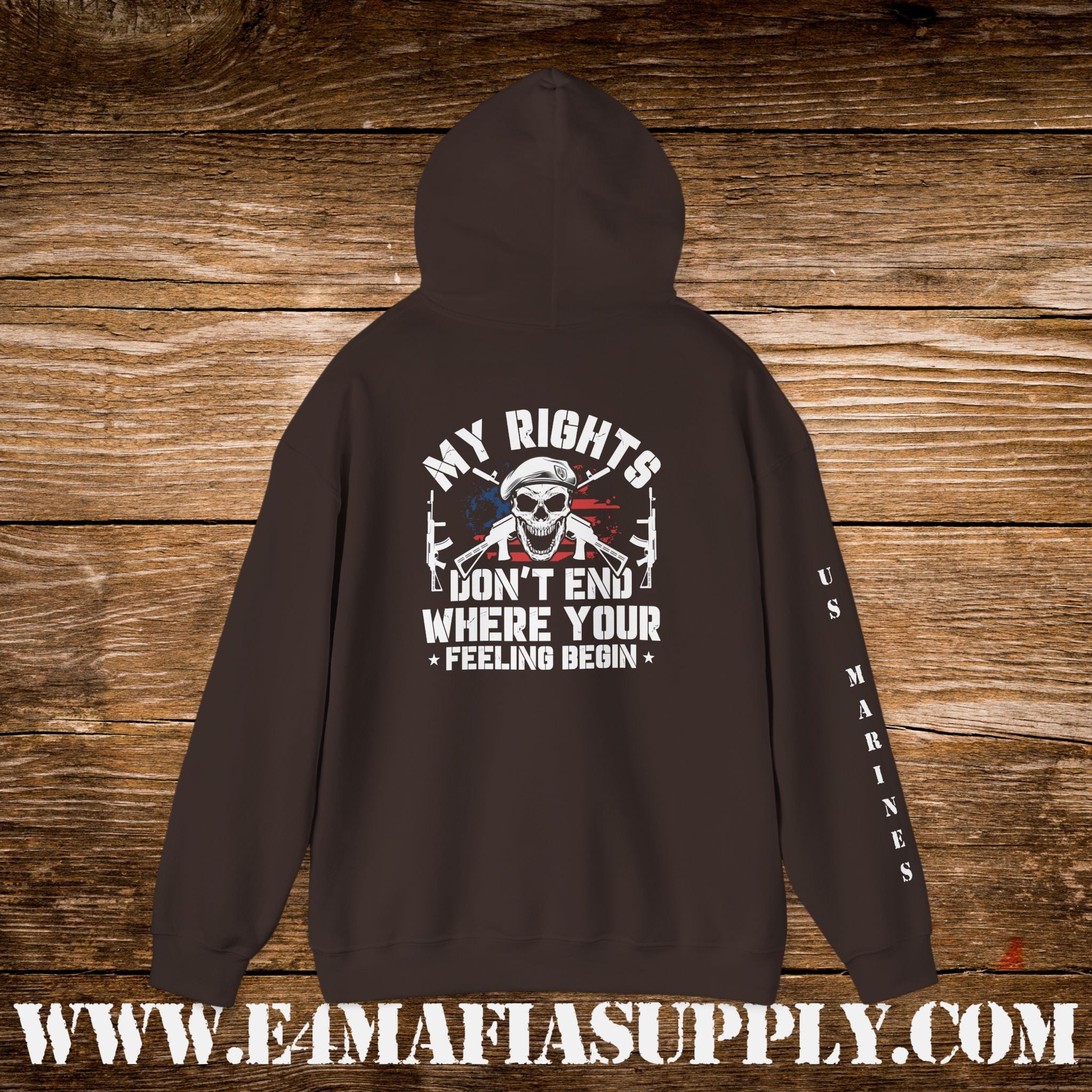 My Rights Don’t End Where Your Feelings Begin – US Marines Hoodie