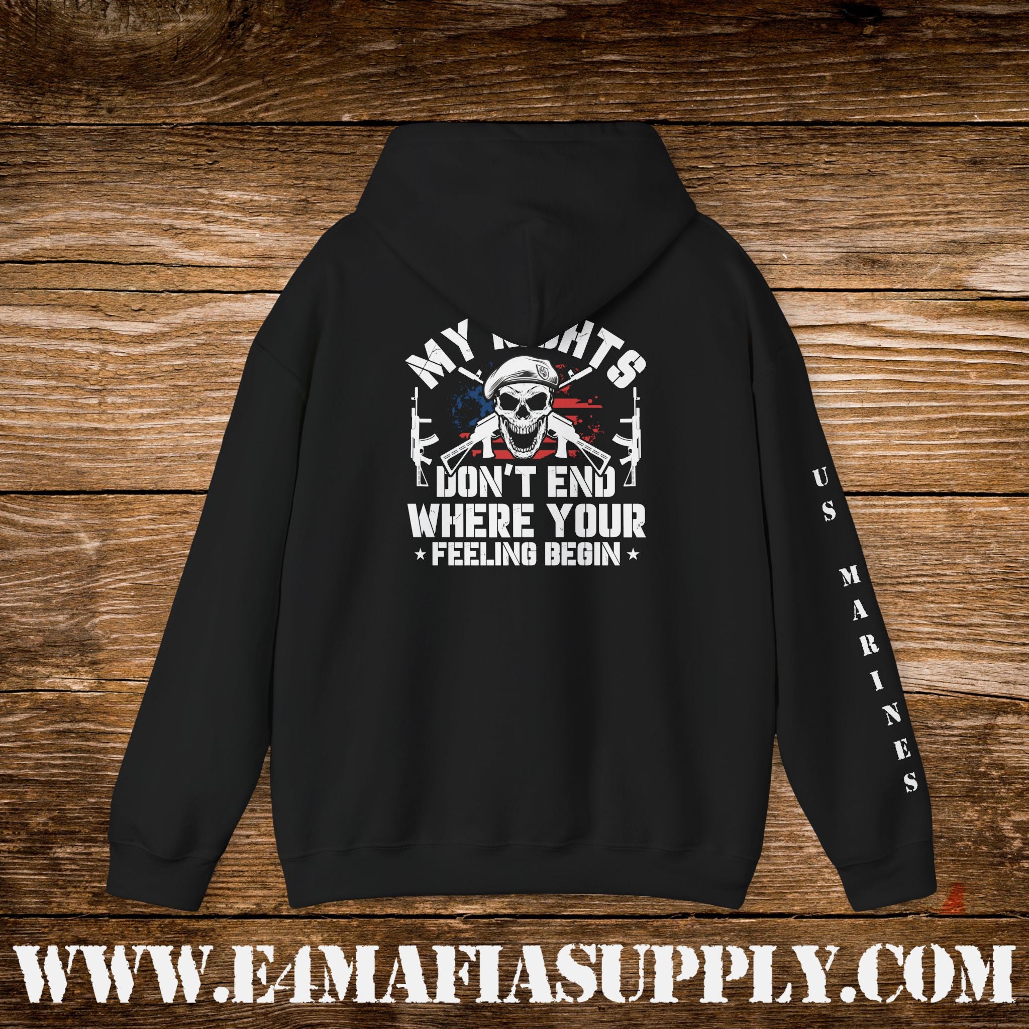 My Rights Don’t End Where Your Feelings Begin – US Marines Hoodie