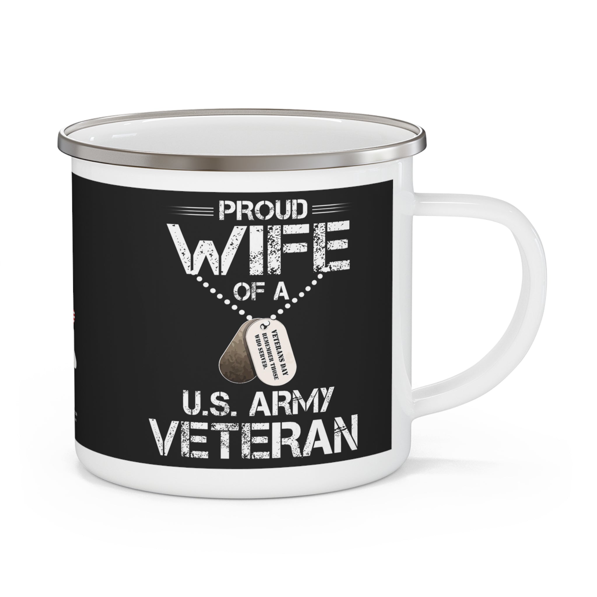 Proud Wife of a U.S. Army Veteran Enamel Mug – Military Spouse Patriotic Coffee Cup