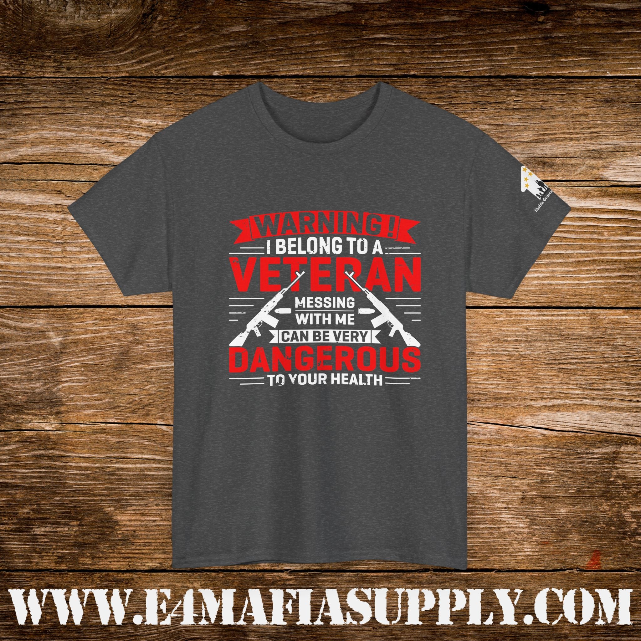 “Warning: I Belong to a Veteran — Dangerous to Your Health” T-Shirt